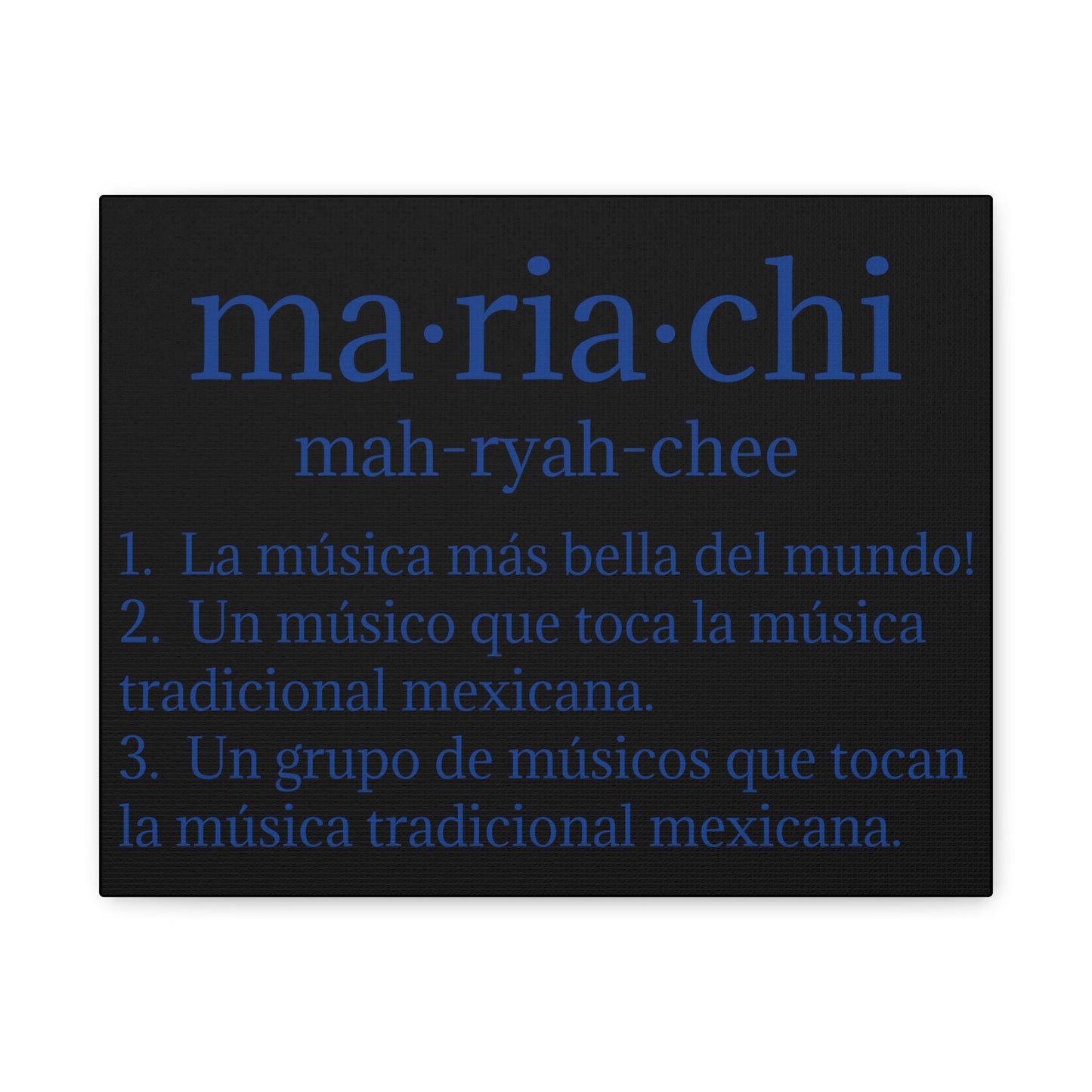 Blue Mariachi Definition Business Matte Canvas, Stretched, 1.25"