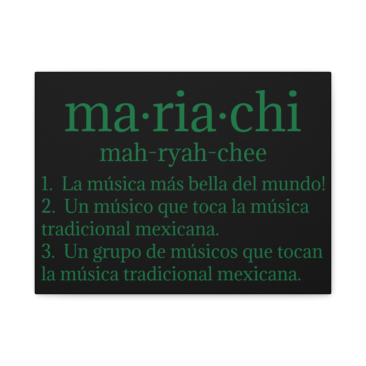 Green Mariachi Definition Business Matte Canvas, Stretched, 1.25"