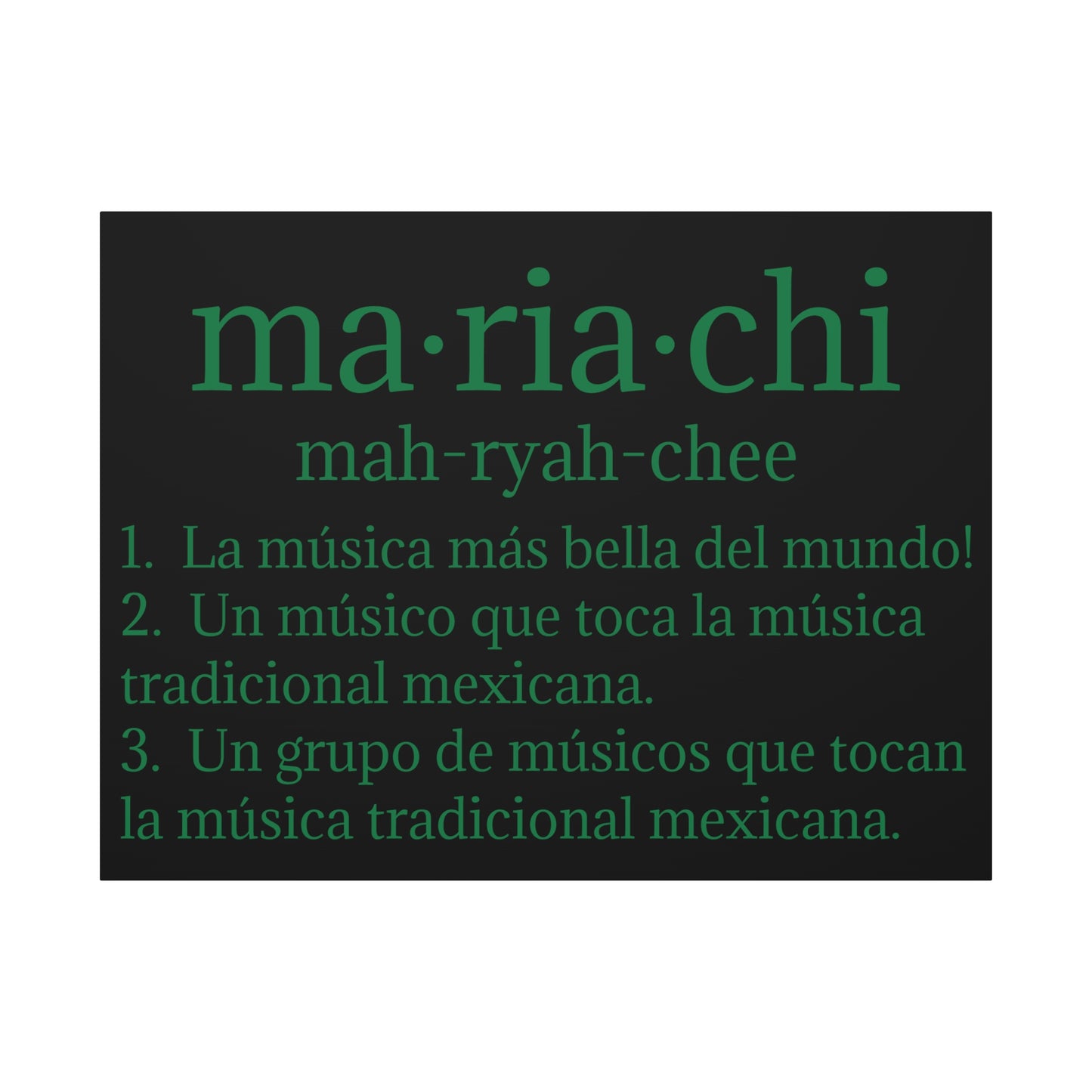 Green Mariachi Definition Business Matte Canvas, Stretched, 1.25"