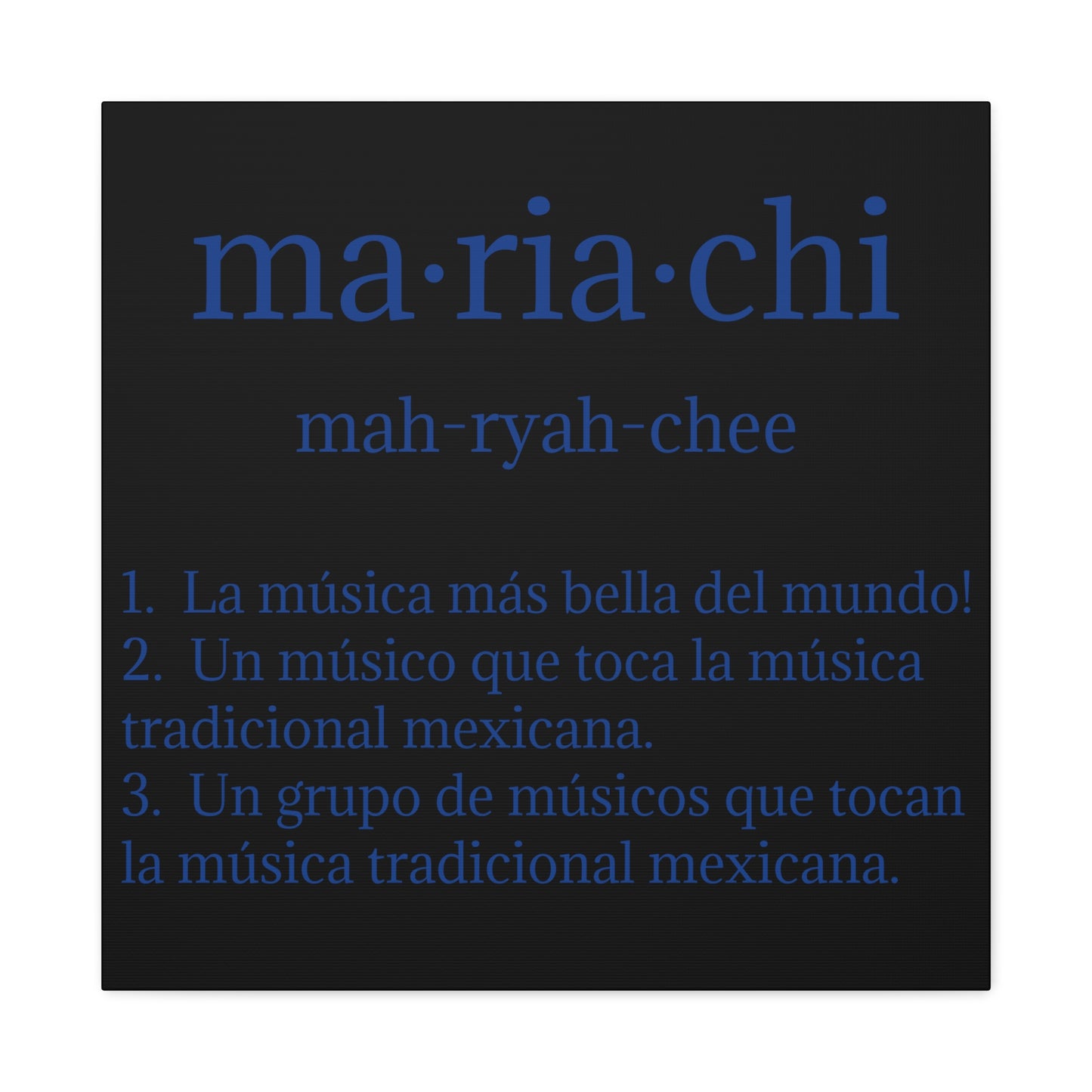 Blue Mariachi Definition Business Matte Canvas, Stretched, 1.25"