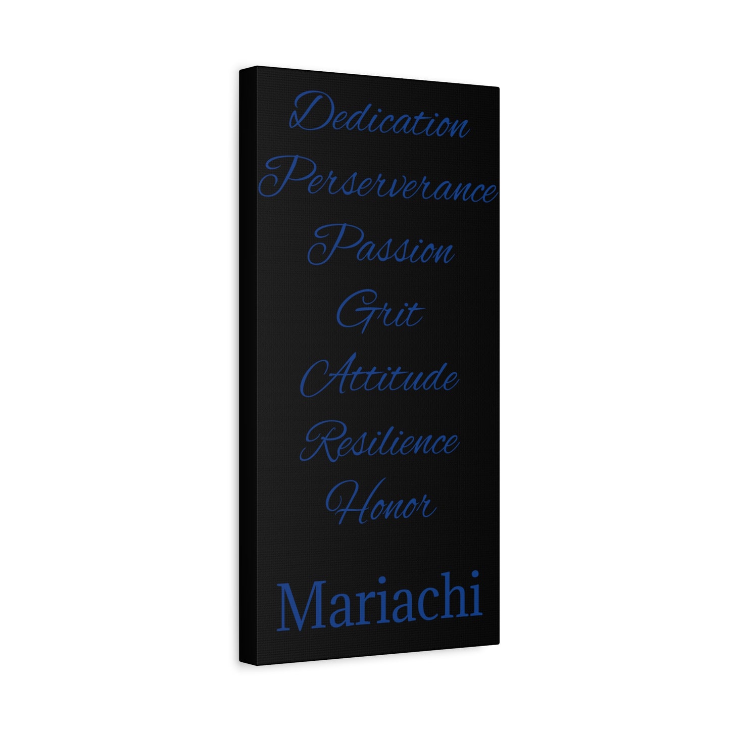 Blue Dedication Passion Honor Matte Canvas, Stretched, 1.25"