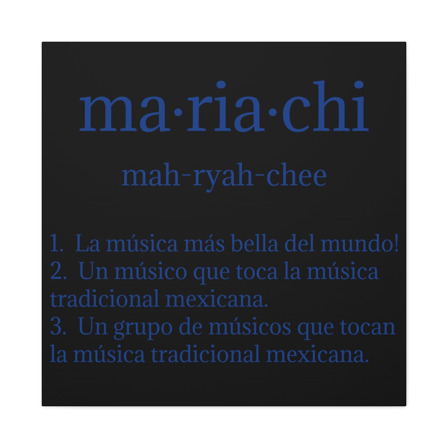 Blue Mariachi Definition Business Matte Canvas, Stretched, 1.25"