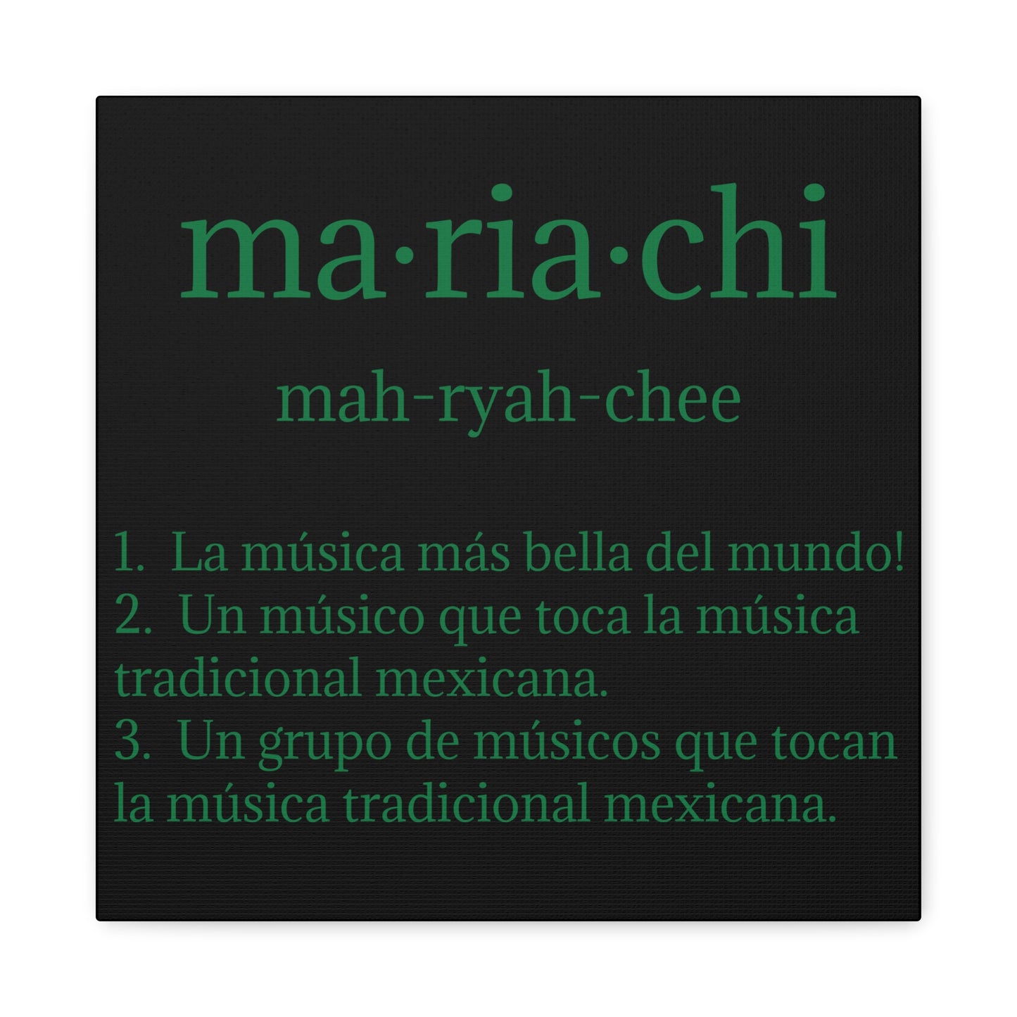Green Mariachi Definition Business Matte Canvas, Stretched, 1.25"