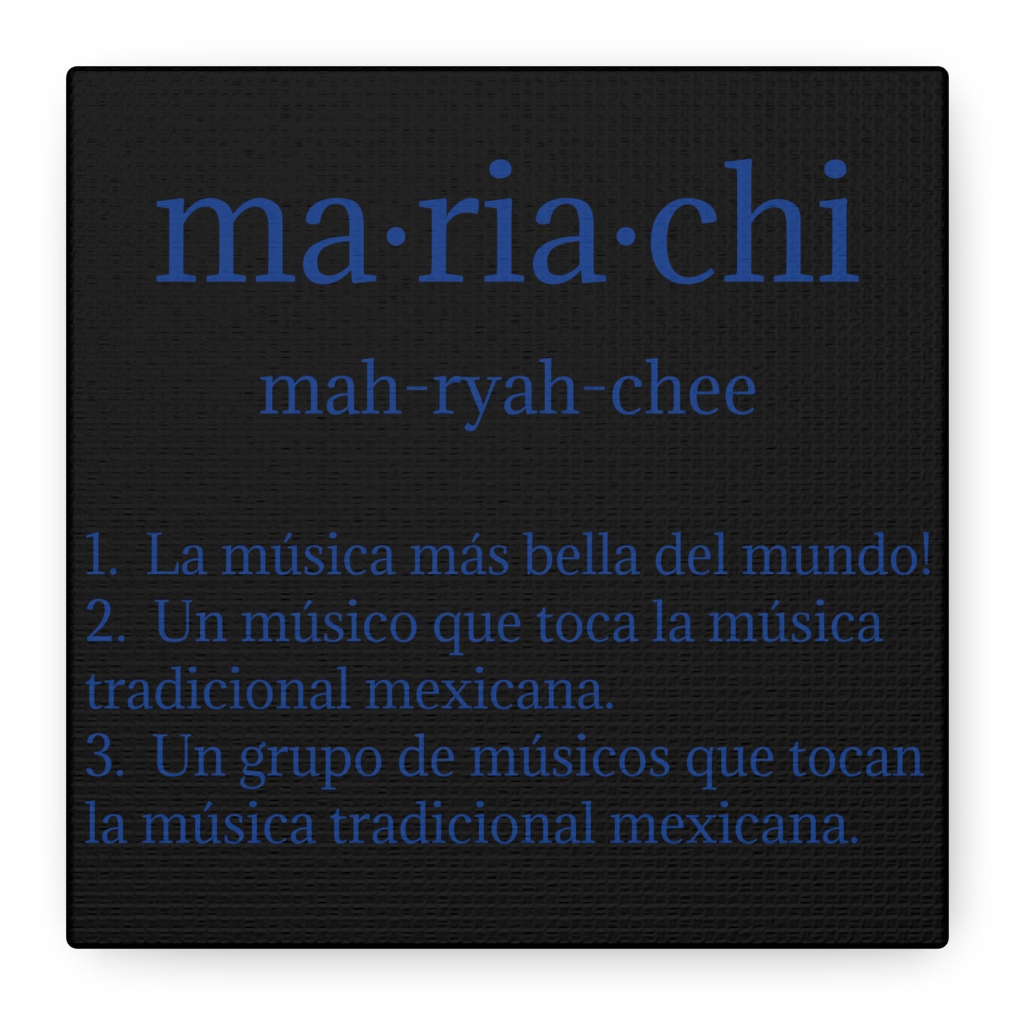 Blue Mariachi Definition Business Matte Canvas, Stretched, 1.25"