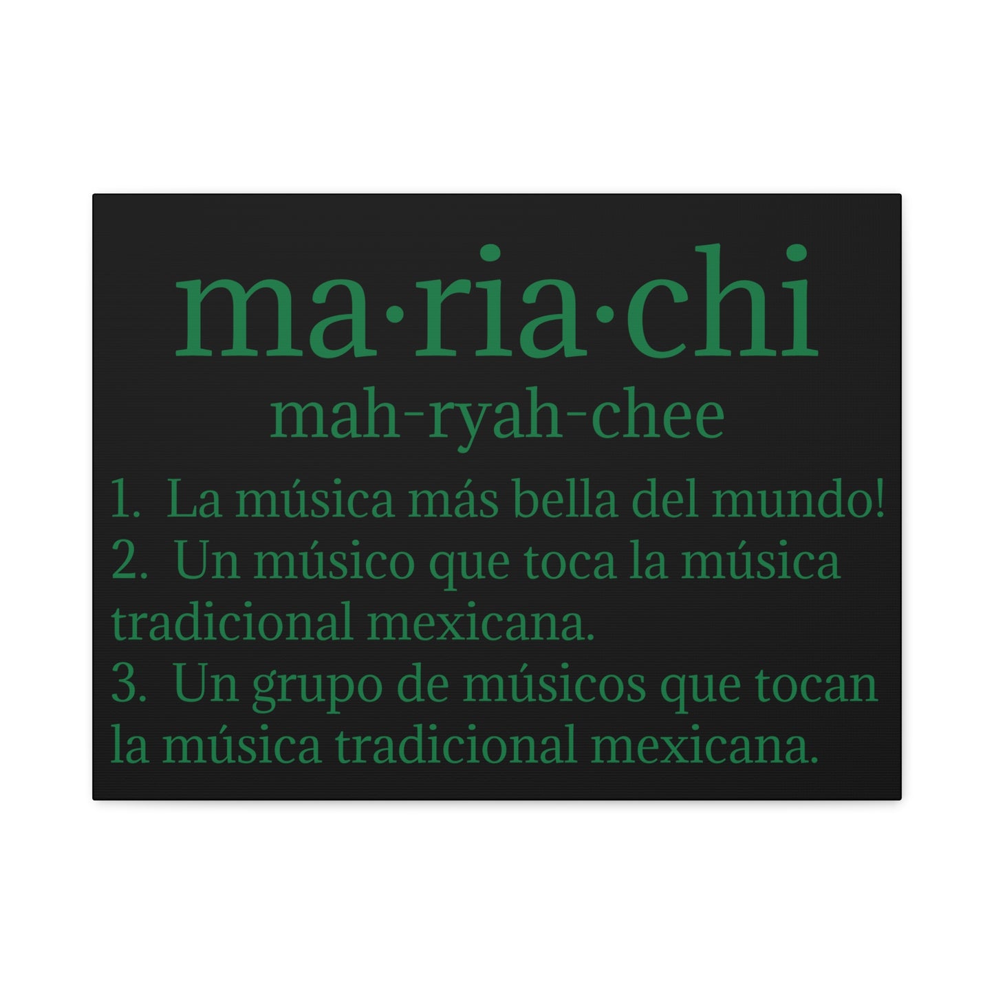 Green Mariachi Definition Business Matte Canvas, Stretched, 1.25"