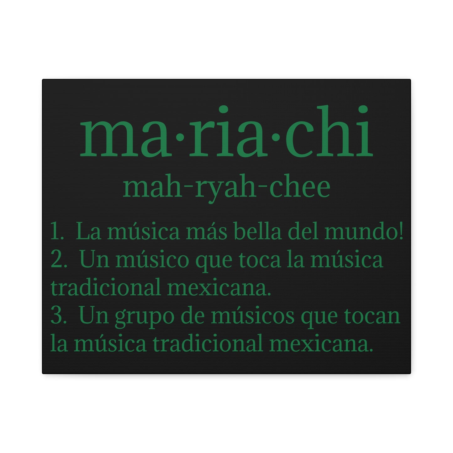 Green Mariachi Definition Business Matte Canvas, Stretched, 1.25"