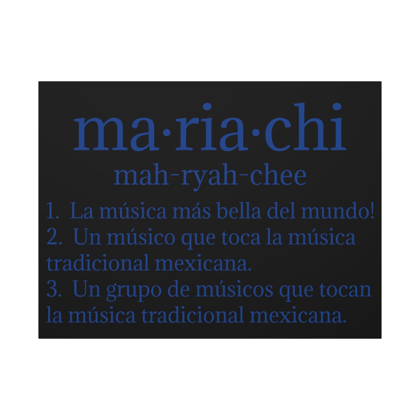 Blue Mariachi Definition Business Matte Canvas, Stretched, 1.25"
