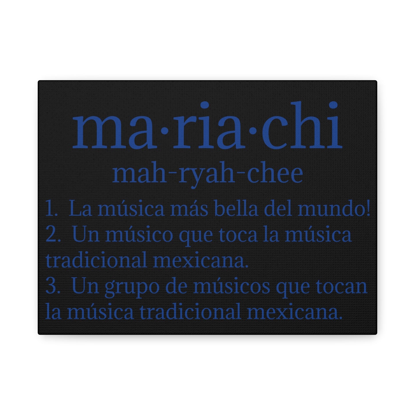 Blue Mariachi Definition Business Matte Canvas, Stretched, 1.25"