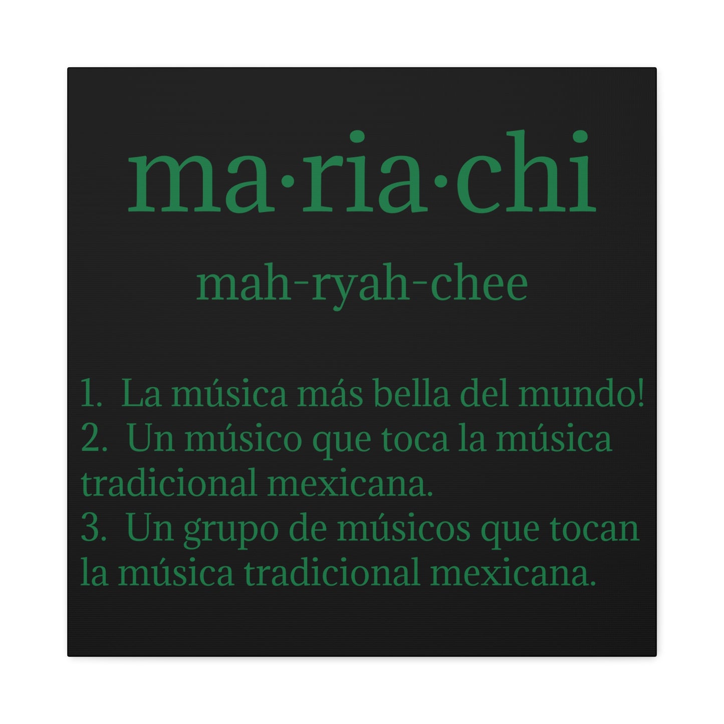 Green Mariachi Definition Business Matte Canvas, Stretched, 1.25"