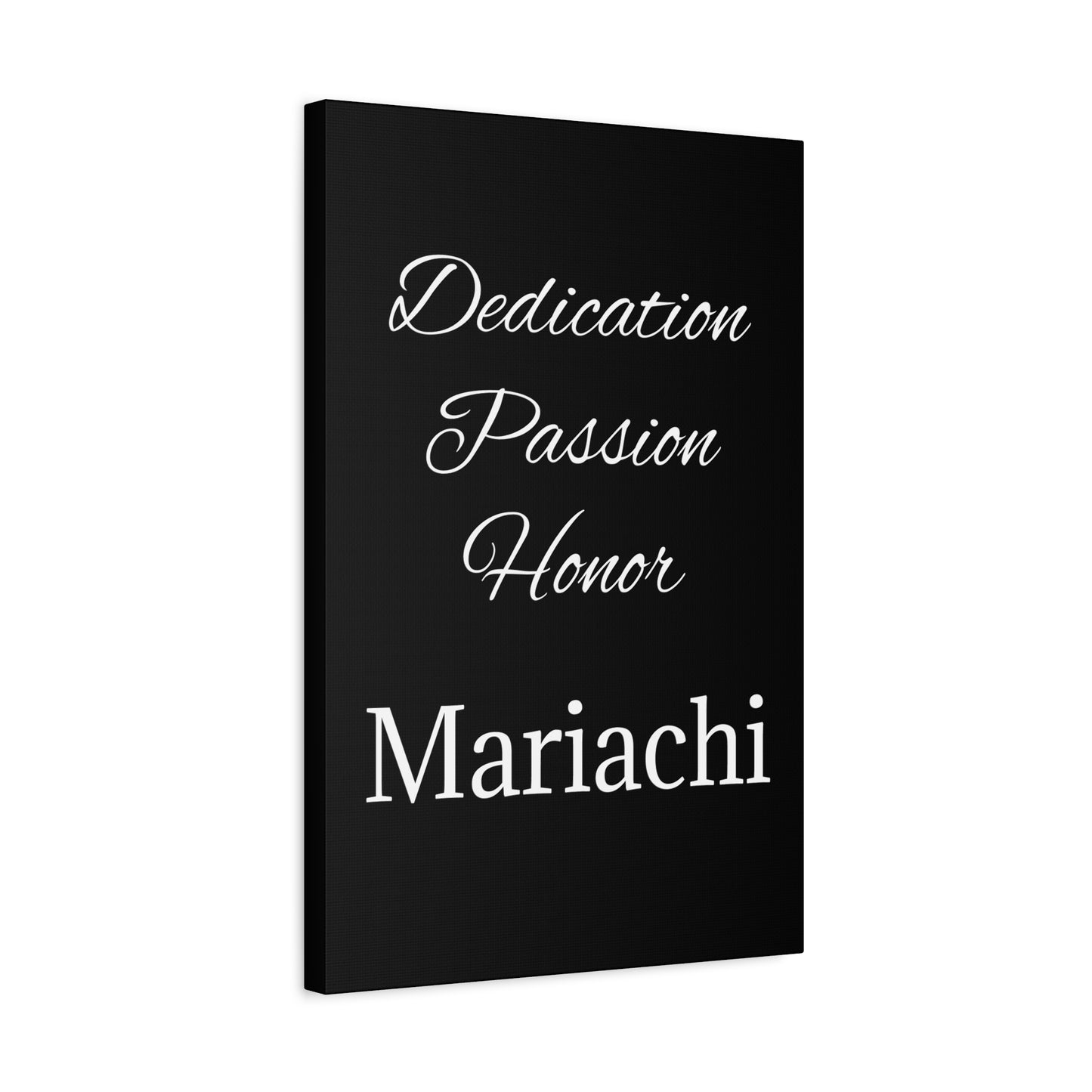 White Dedication Passion Honor Matte Canvas, Stretched, 1.25"
