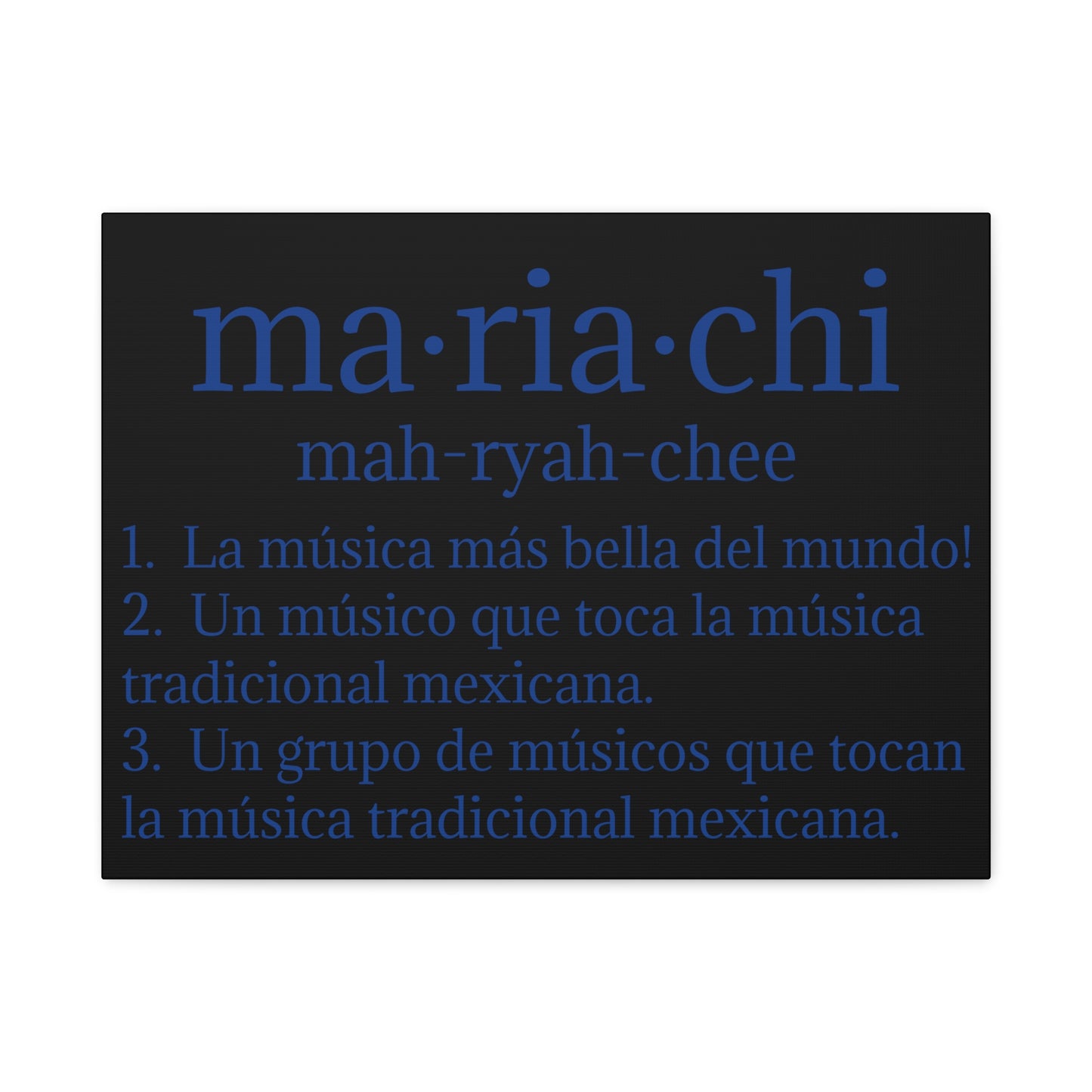 Blue Mariachi Definition Business Matte Canvas, Stretched, 1.25"