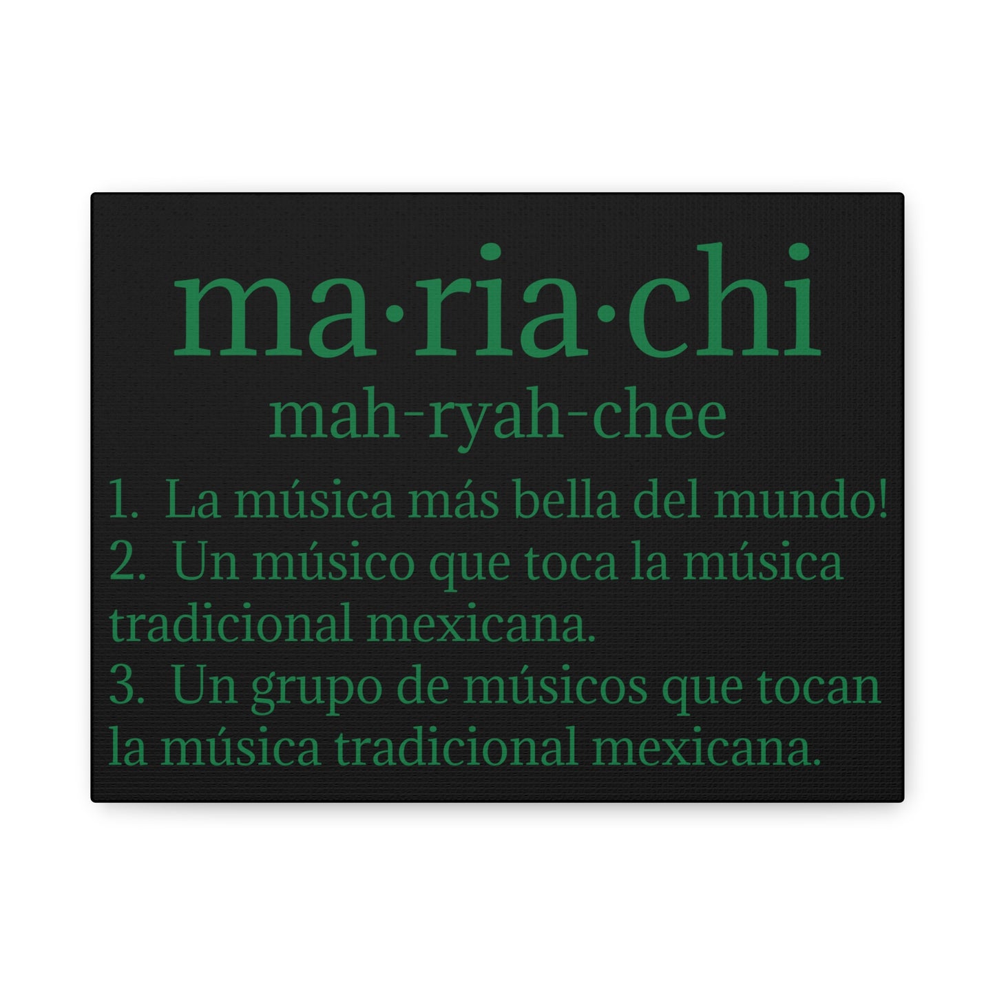 Green Mariachi Definition Business Matte Canvas, Stretched, 1.25"