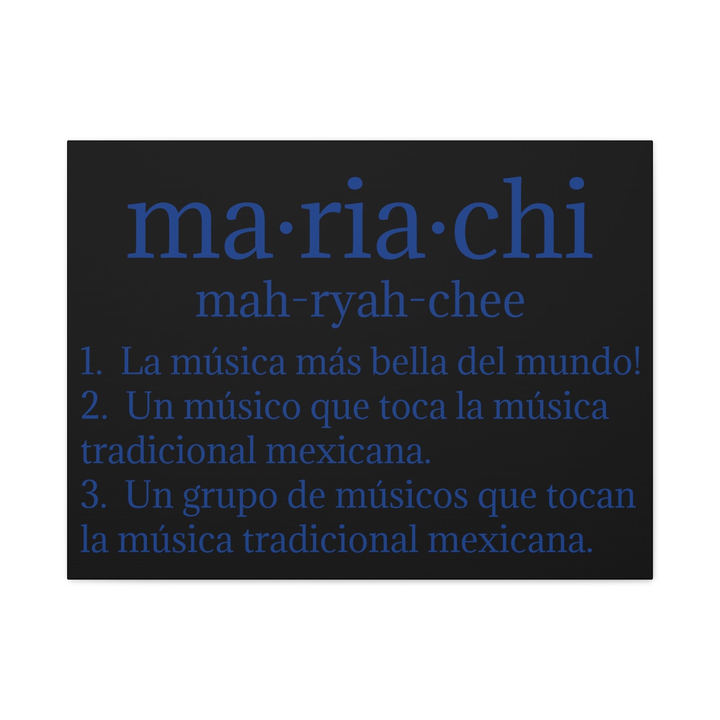 Blue Mariachi Definition Business Matte Canvas, Stretched, 1.25"
