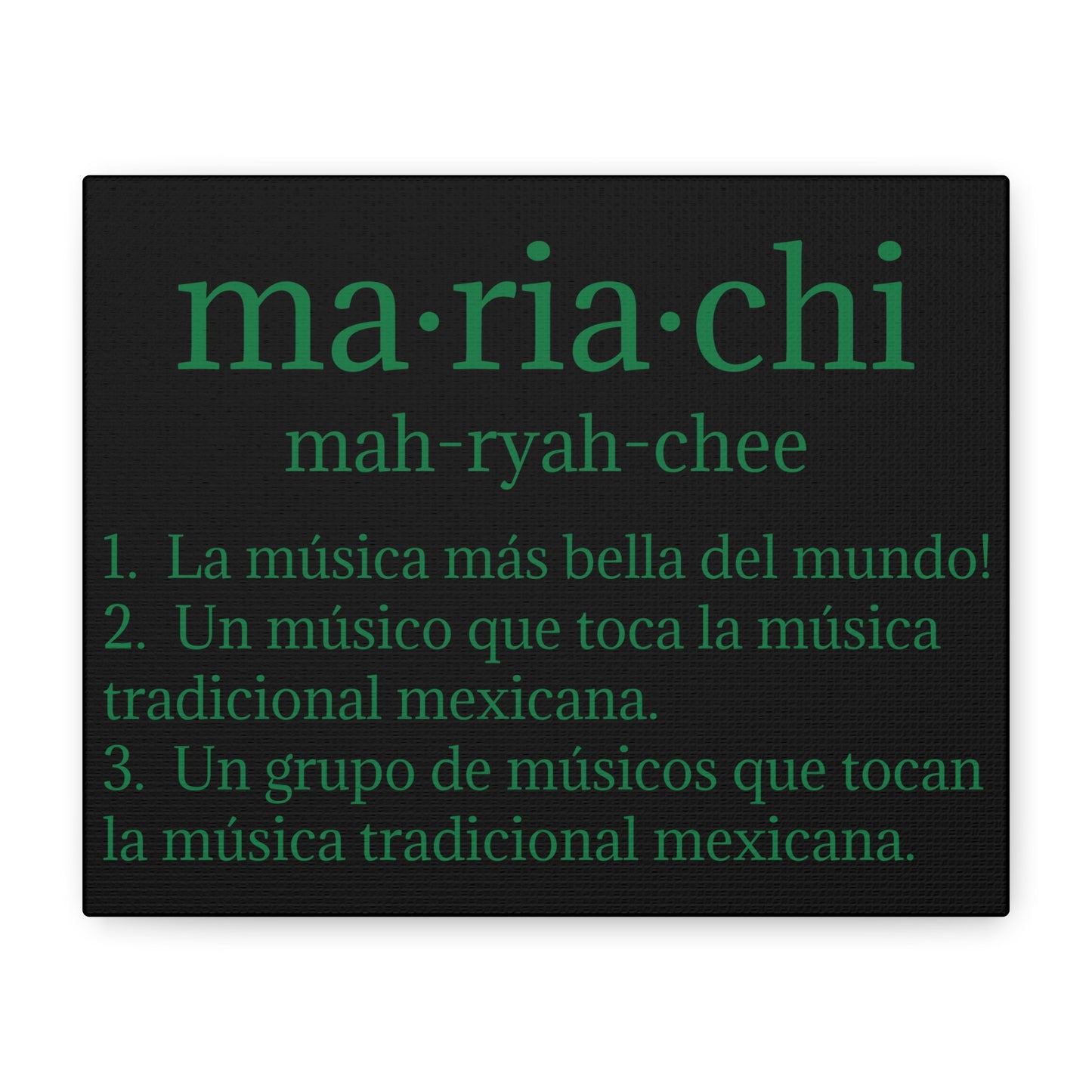 Green Mariachi Definition Business Matte Canvas, Stretched, 1.25"