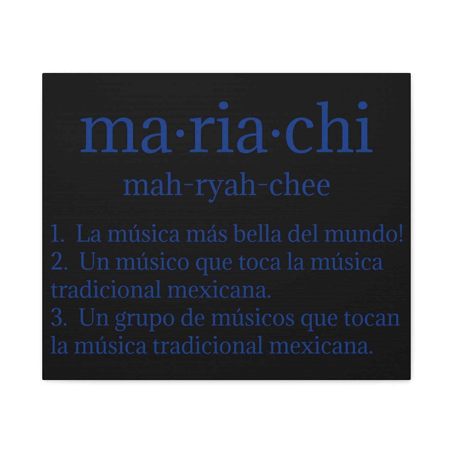 Blue Mariachi Definition Business Matte Canvas, Stretched, 1.25"