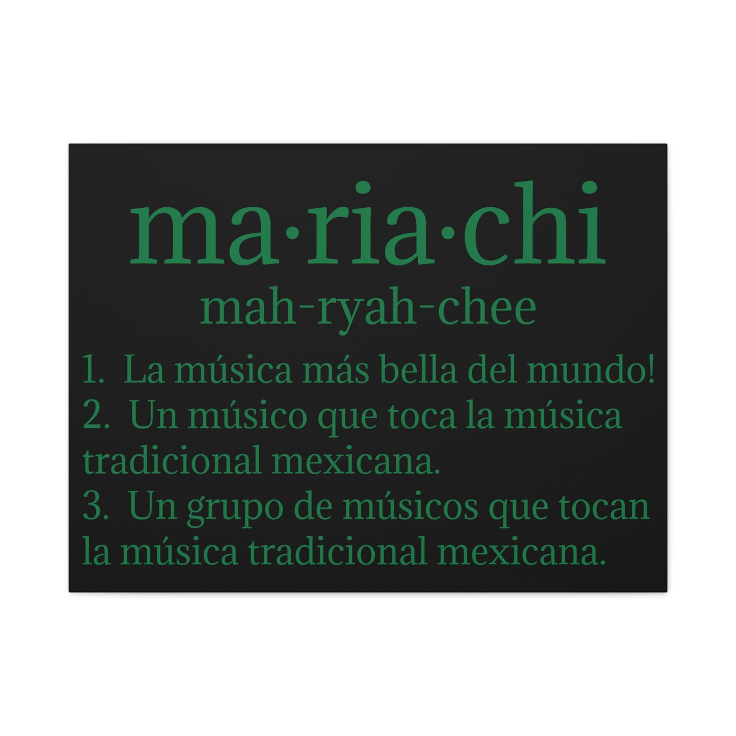 Green Mariachi Definition Business Matte Canvas, Stretched, 1.25"