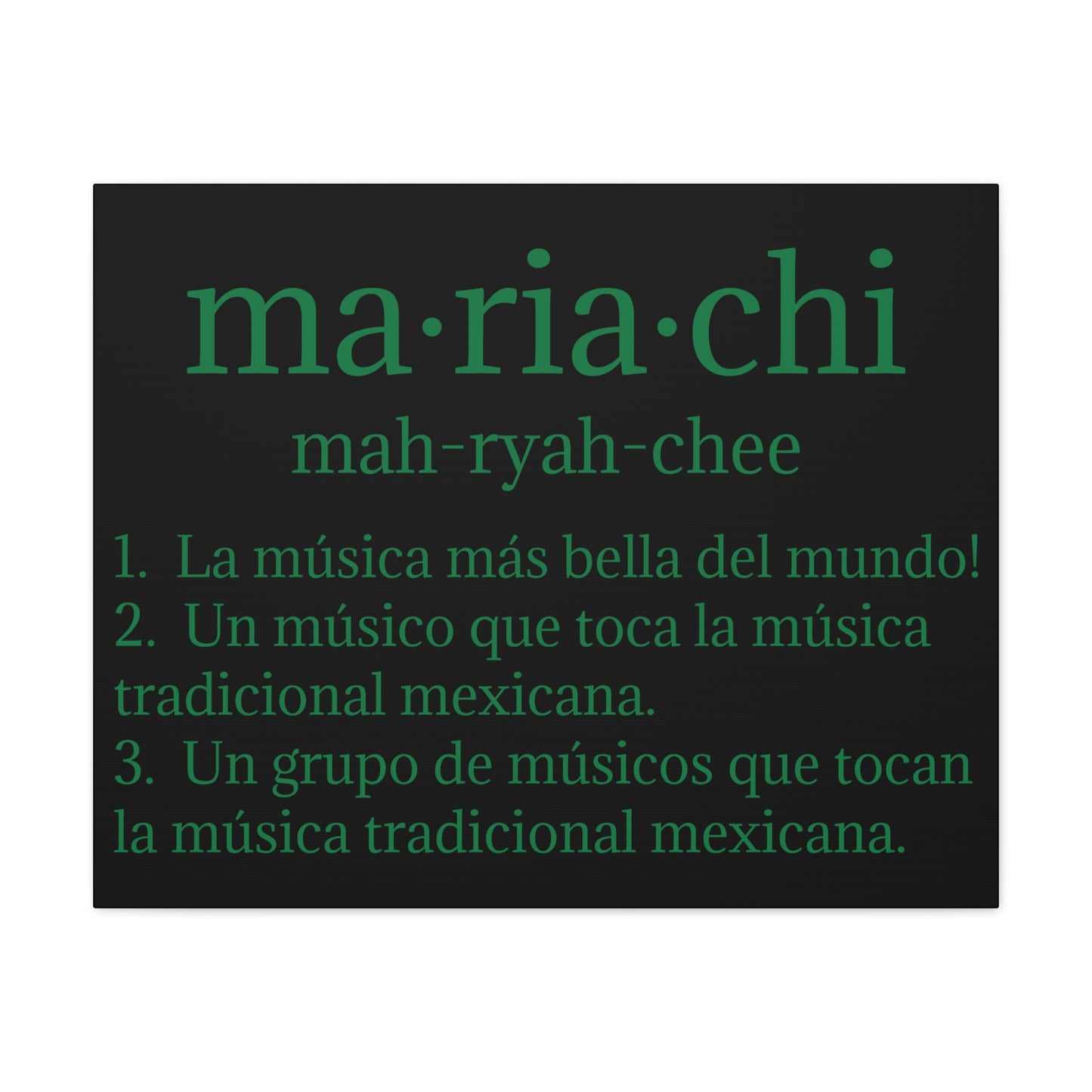 Green Mariachi Definition Business Matte Canvas, Stretched, 1.25"