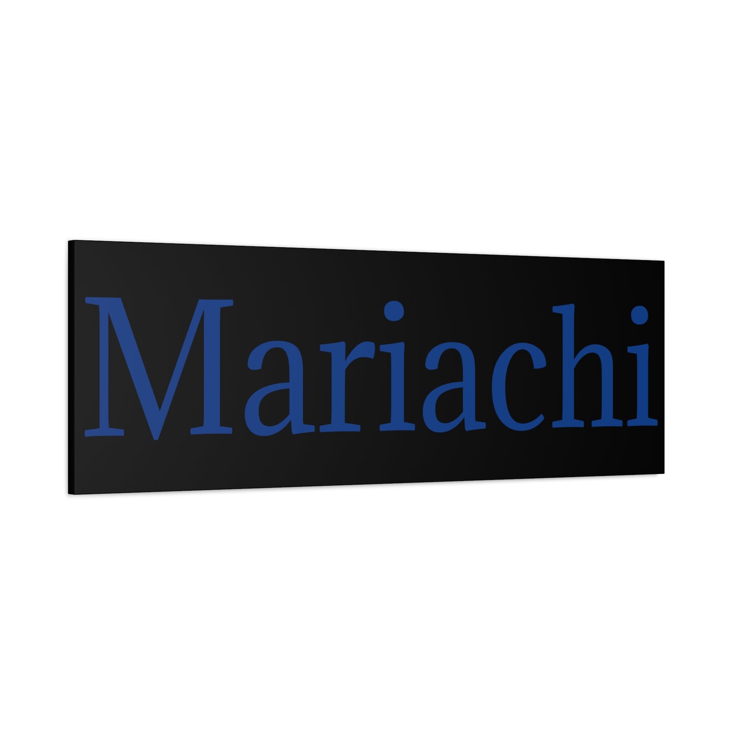 Mariachi Matte Canvas, Stretched, 1.25"