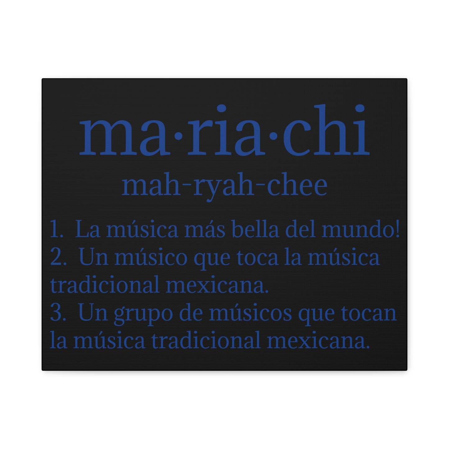 Blue Mariachi Definition Business Matte Canvas, Stretched, 1.25"