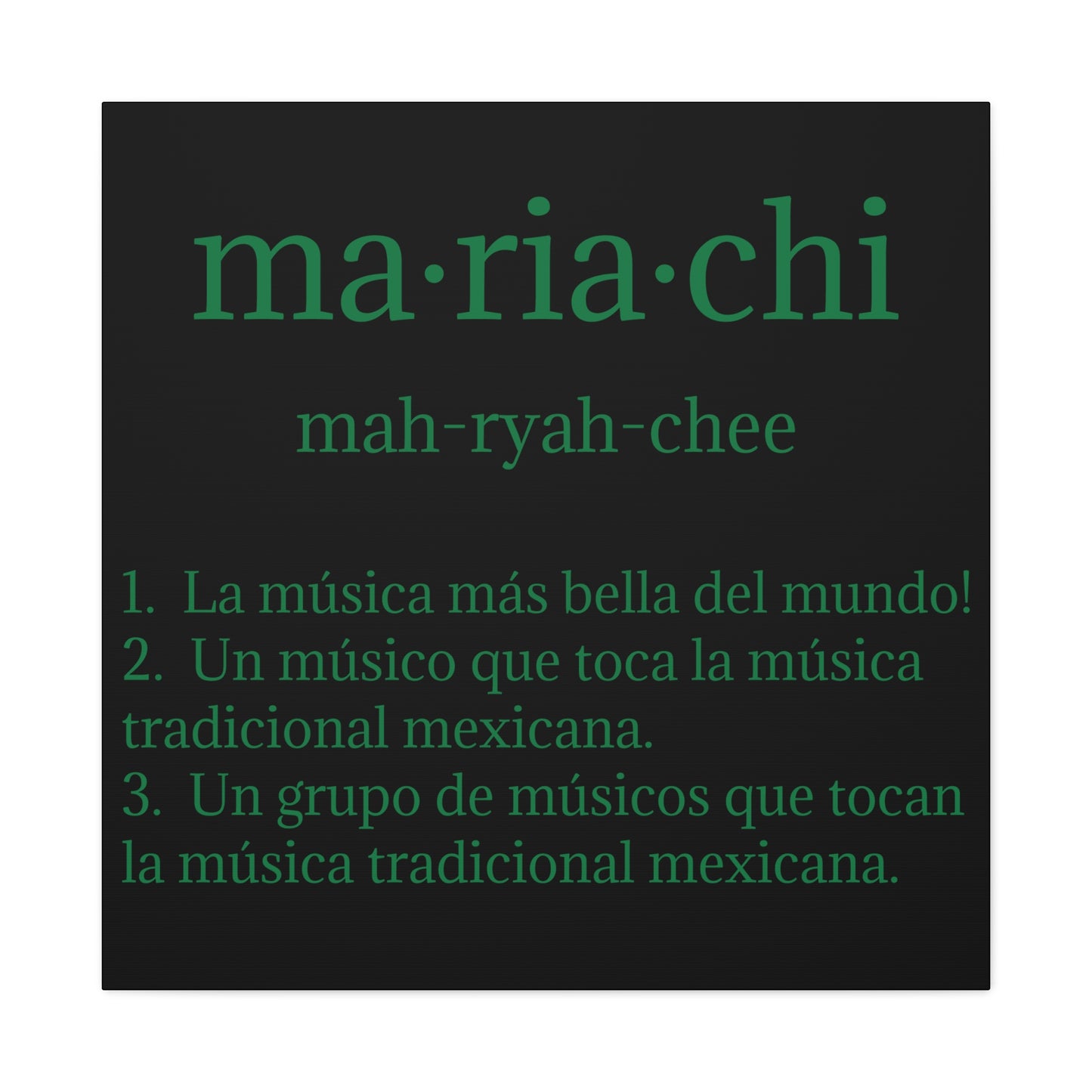 Green Mariachi Definition Business Matte Canvas, Stretched, 1.25"