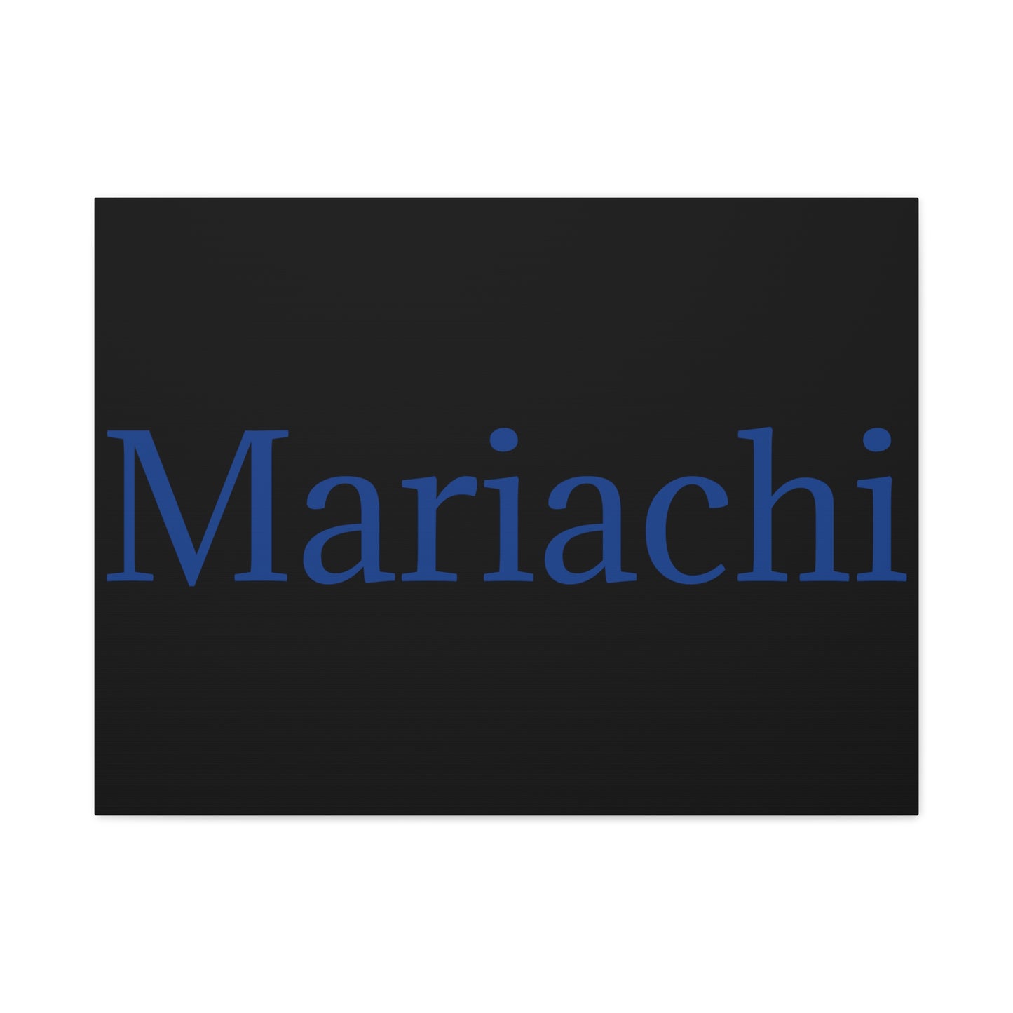 Mariachi Matte Canvas, Stretched, 1.25"