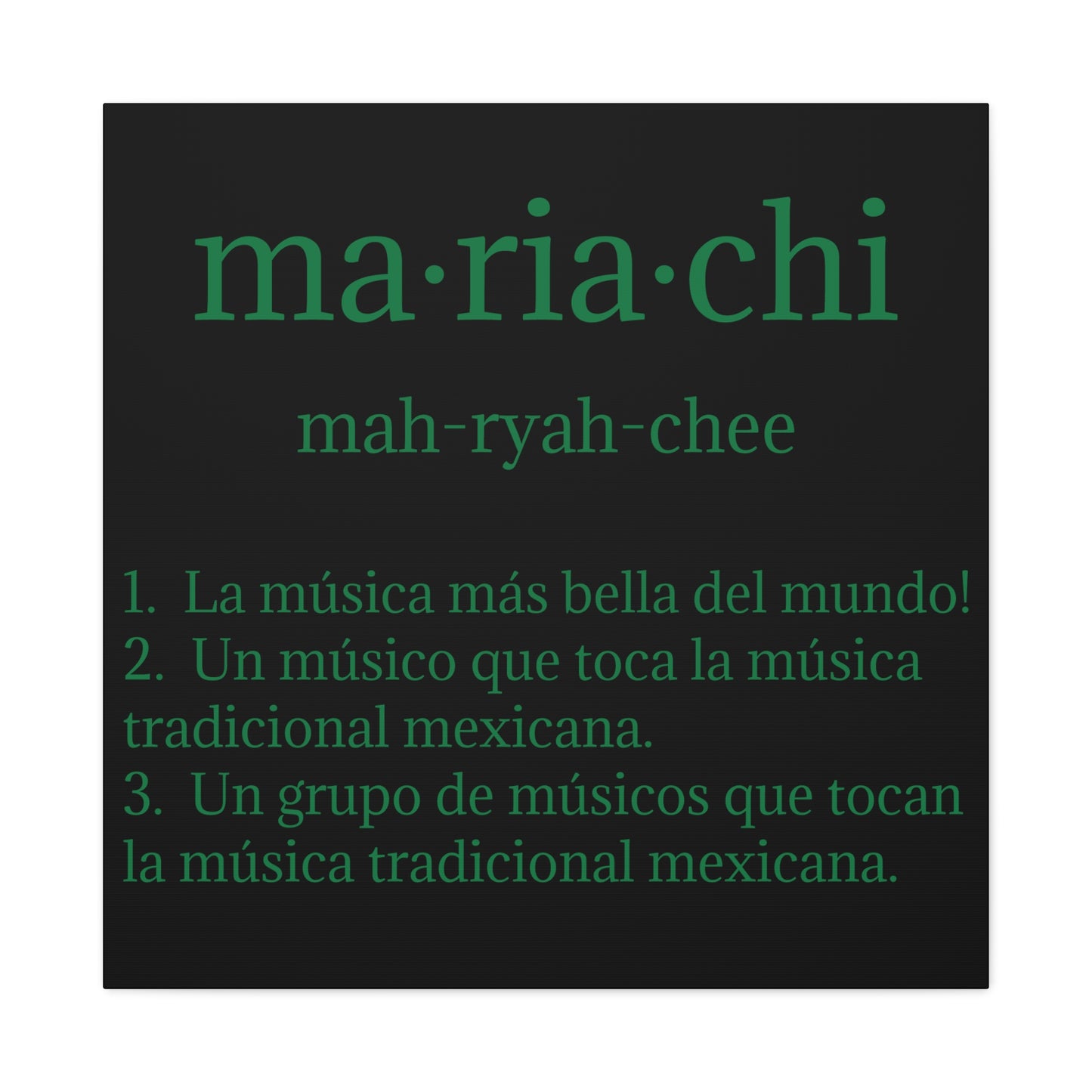 Green Mariachi Definition Business Matte Canvas, Stretched, 1.25"