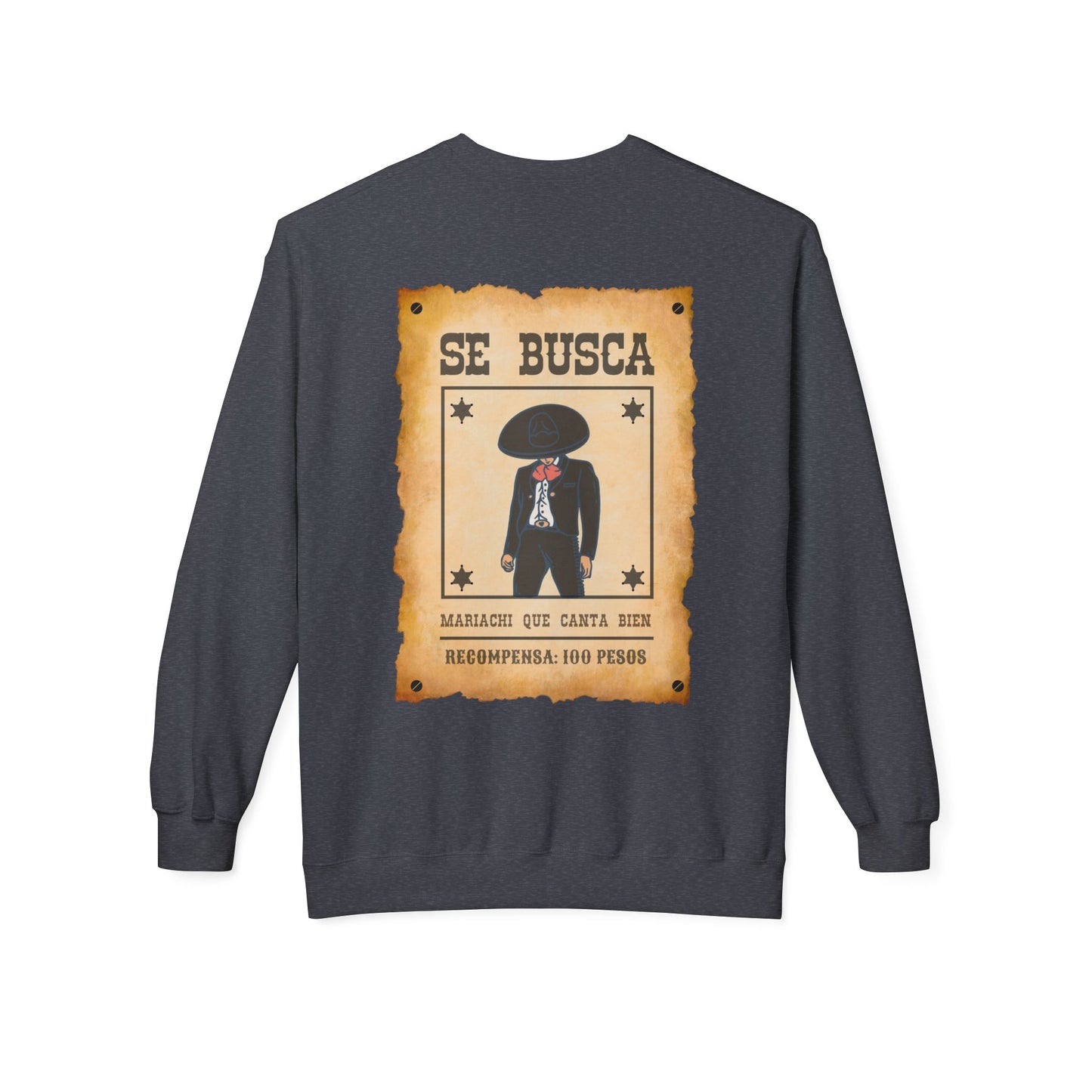 Wanted Mariachi Canta Unisex Midweight Softstyle Fleece Crewneck Sweatshirt