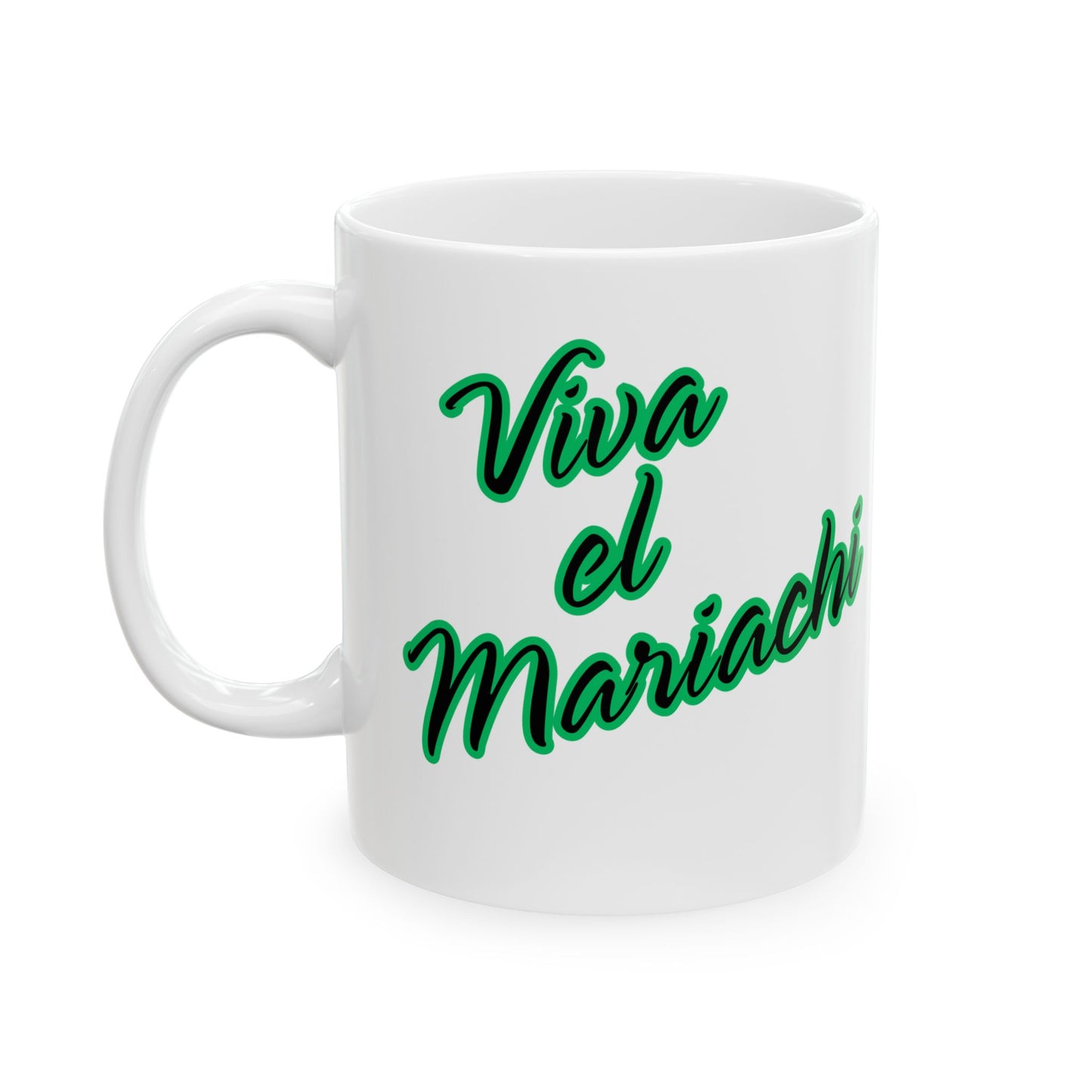 Viva El Mariachi Ceramic Mug, (11oz, 15oz)