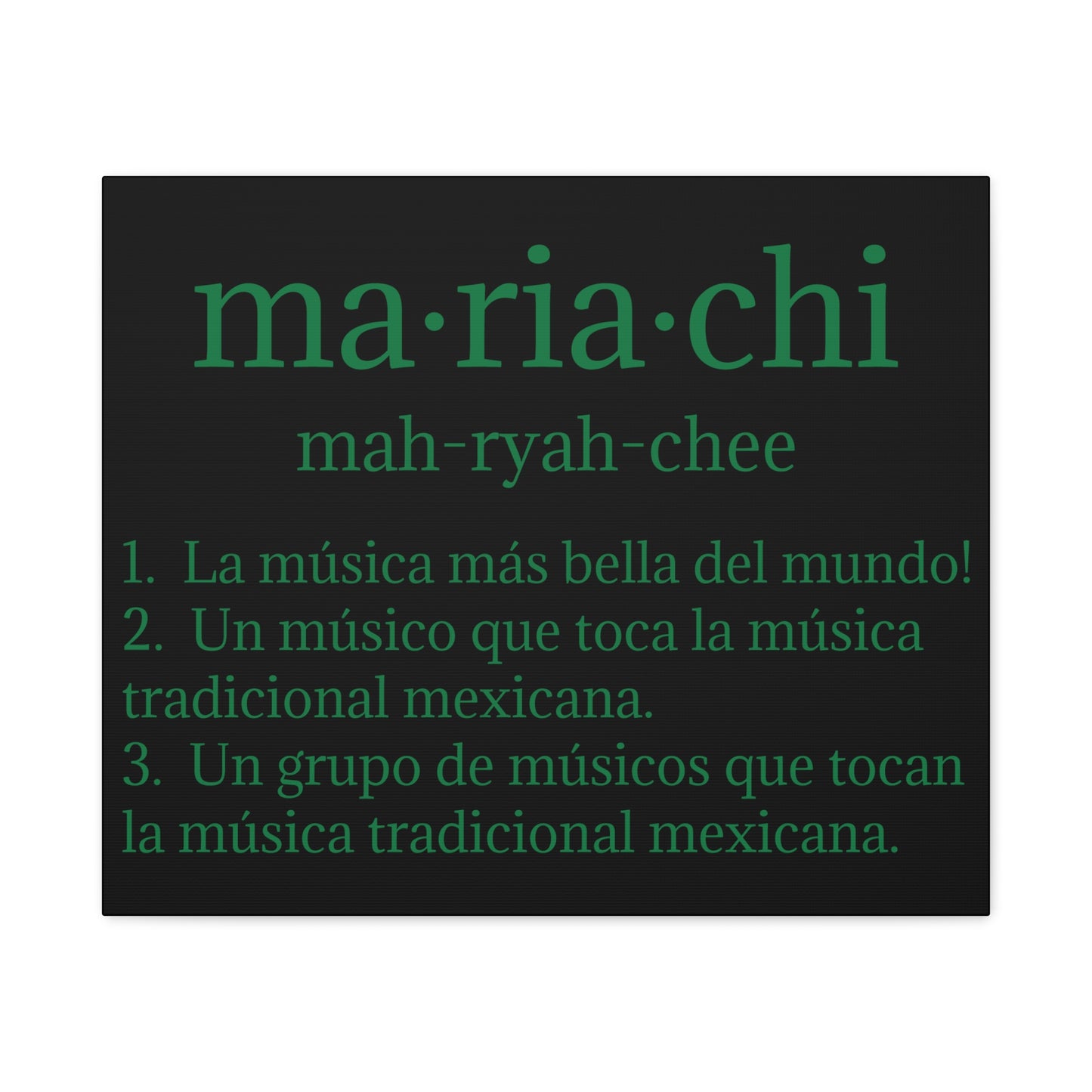 Green Mariachi Definition Business Matte Canvas, Stretched, 1.25"