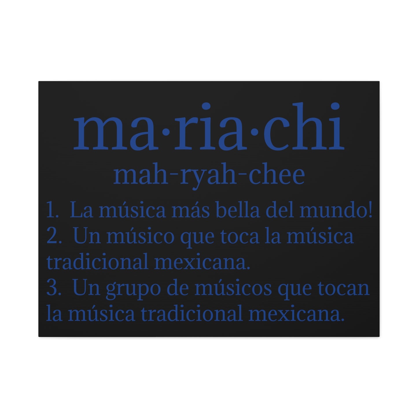 Blue Mariachi Definition Business Matte Canvas, Stretched, 1.25"