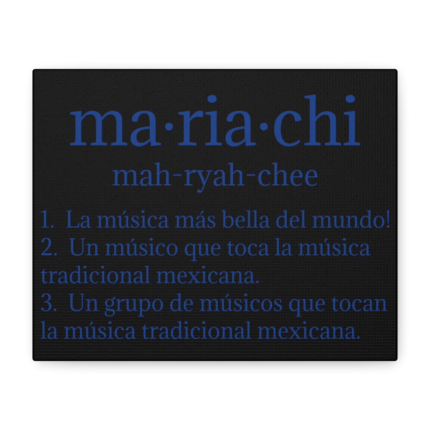 Blue Mariachi Definition Business Matte Canvas, Stretched, 1.25"