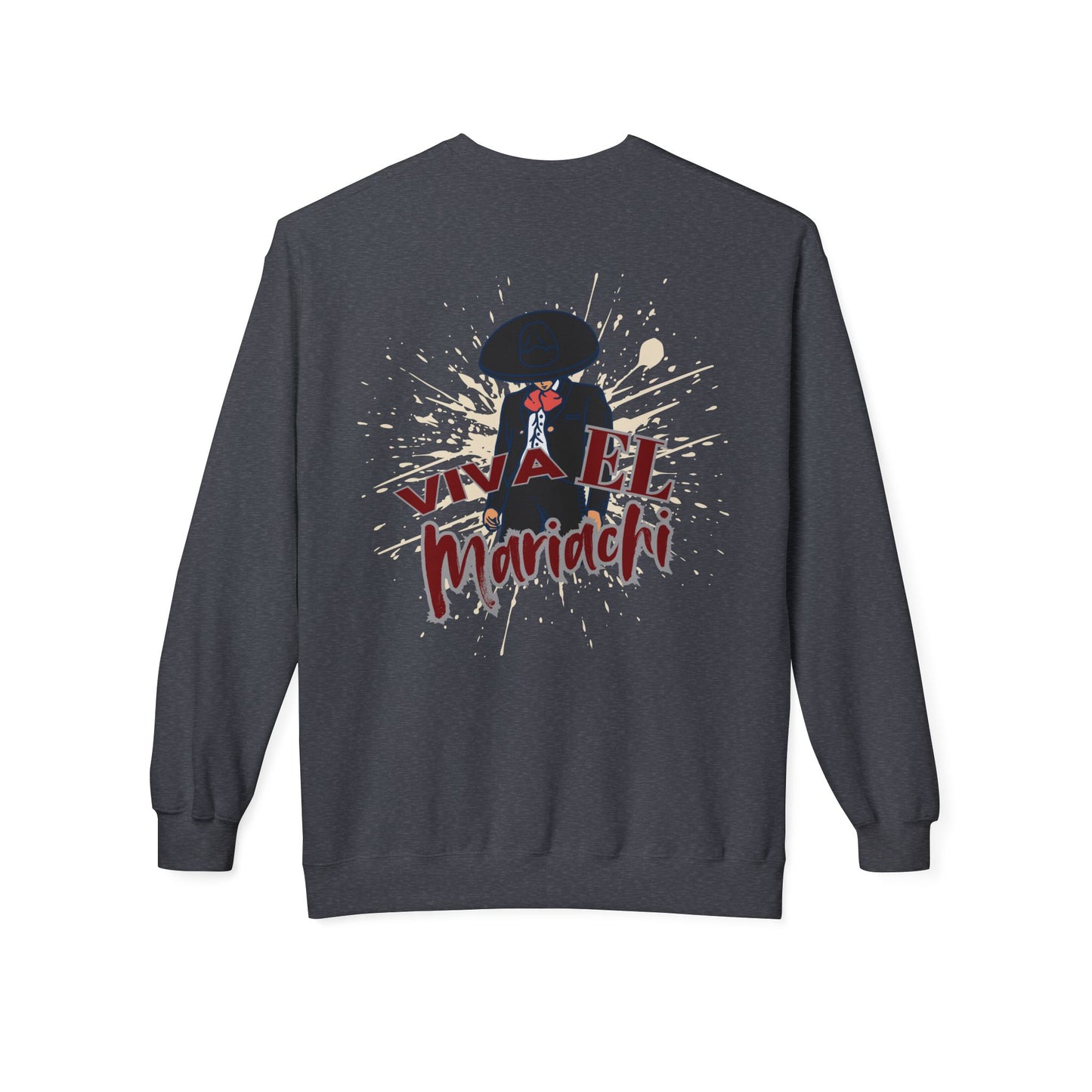 Viva El Mariachi Unisex Midweight Softstyle Fleece Crewneck Sweatshirt
