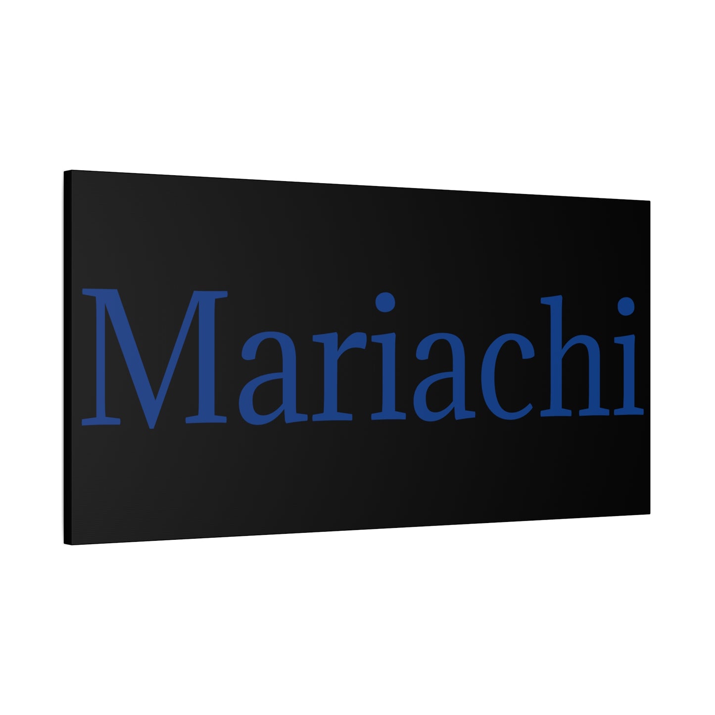 Mariachi Matte Canvas, Stretched, 1.25"