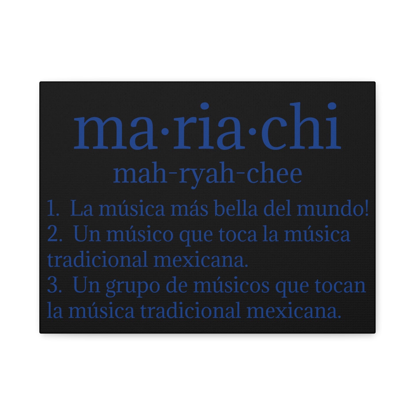 Blue Mariachi Definition Business Matte Canvas, Stretched, 1.25"