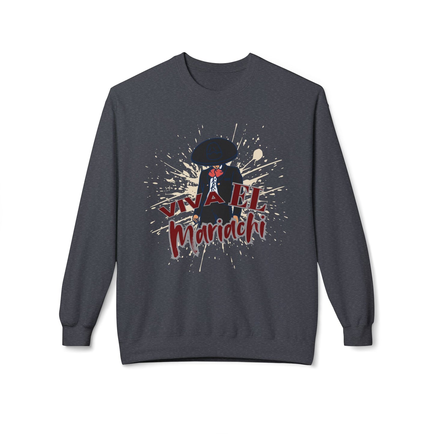 Viva El Mariachi Unisex Midweight Softstyle Fleece Crewneck Sweatshirt