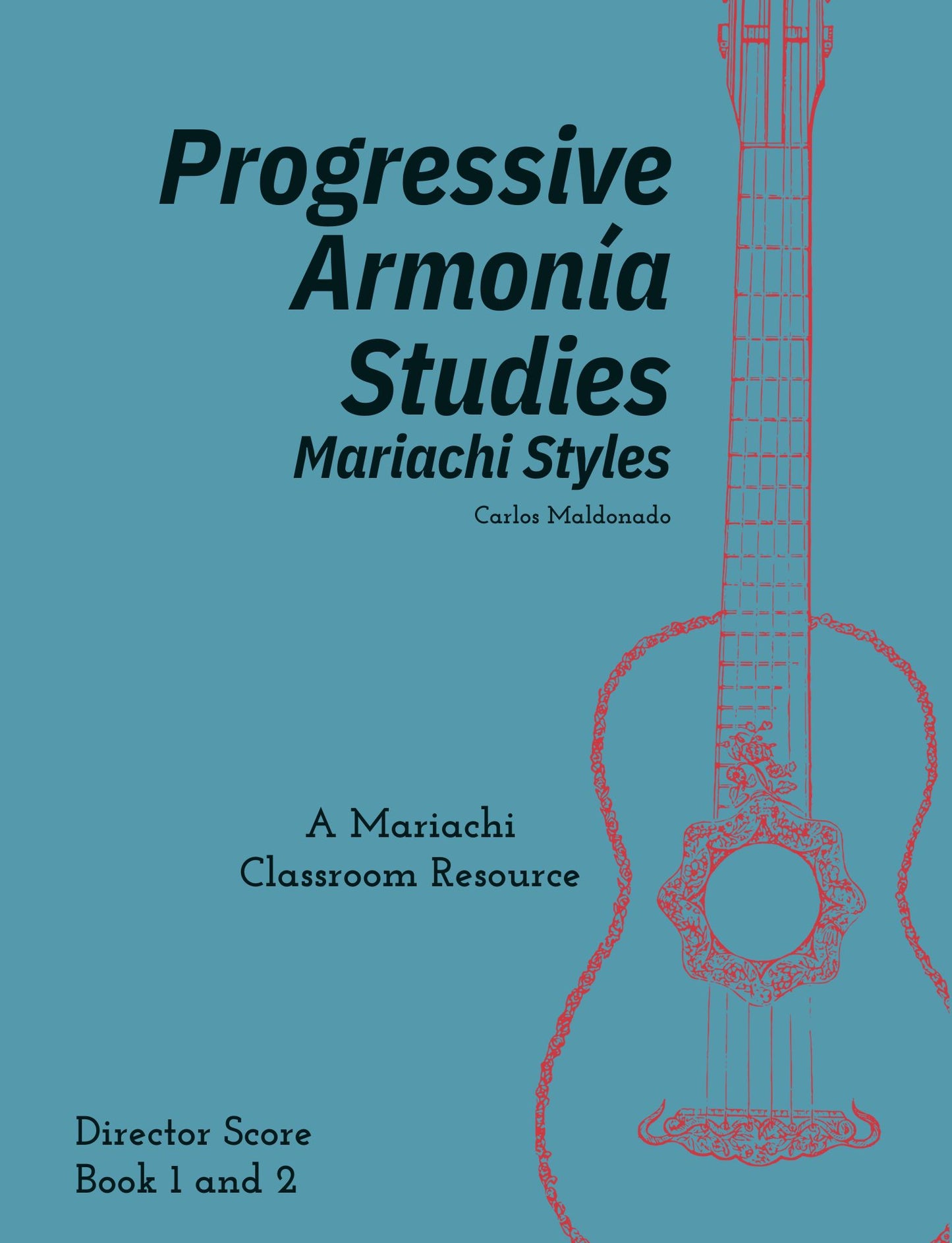 Progressive Armonía Studies Mariachi Styles Director Book 1 and 2 Digital