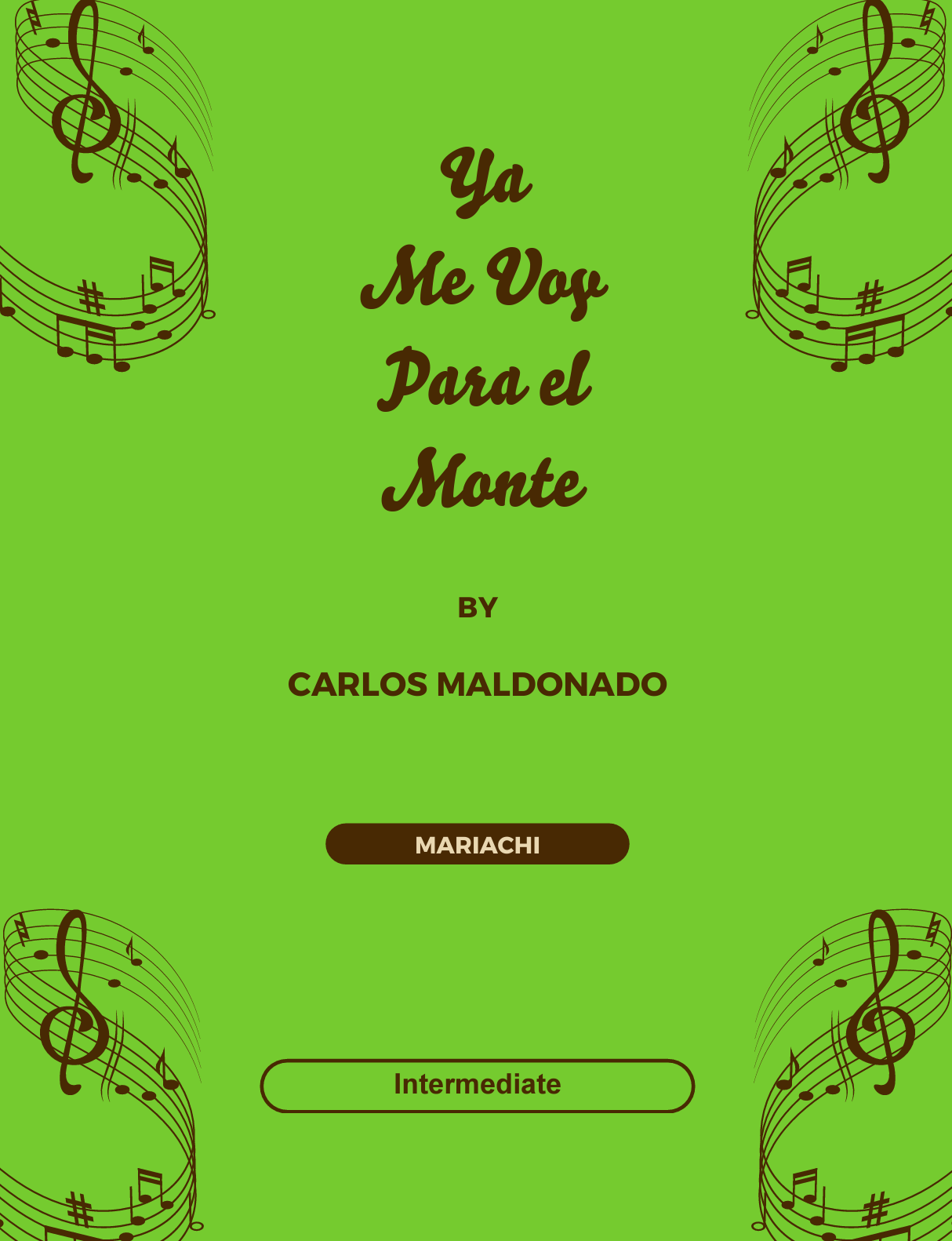 Ya Me Voy Para El Monte