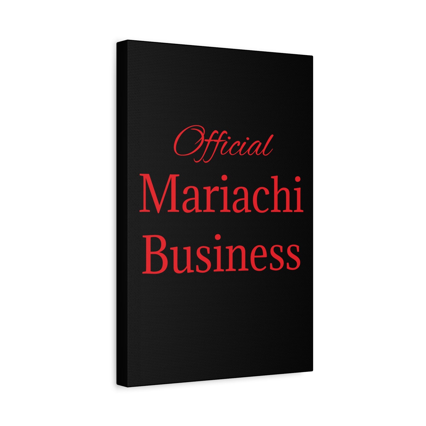 Red Official Mariachi Business Matte Canvas, Stretched, 1.25"