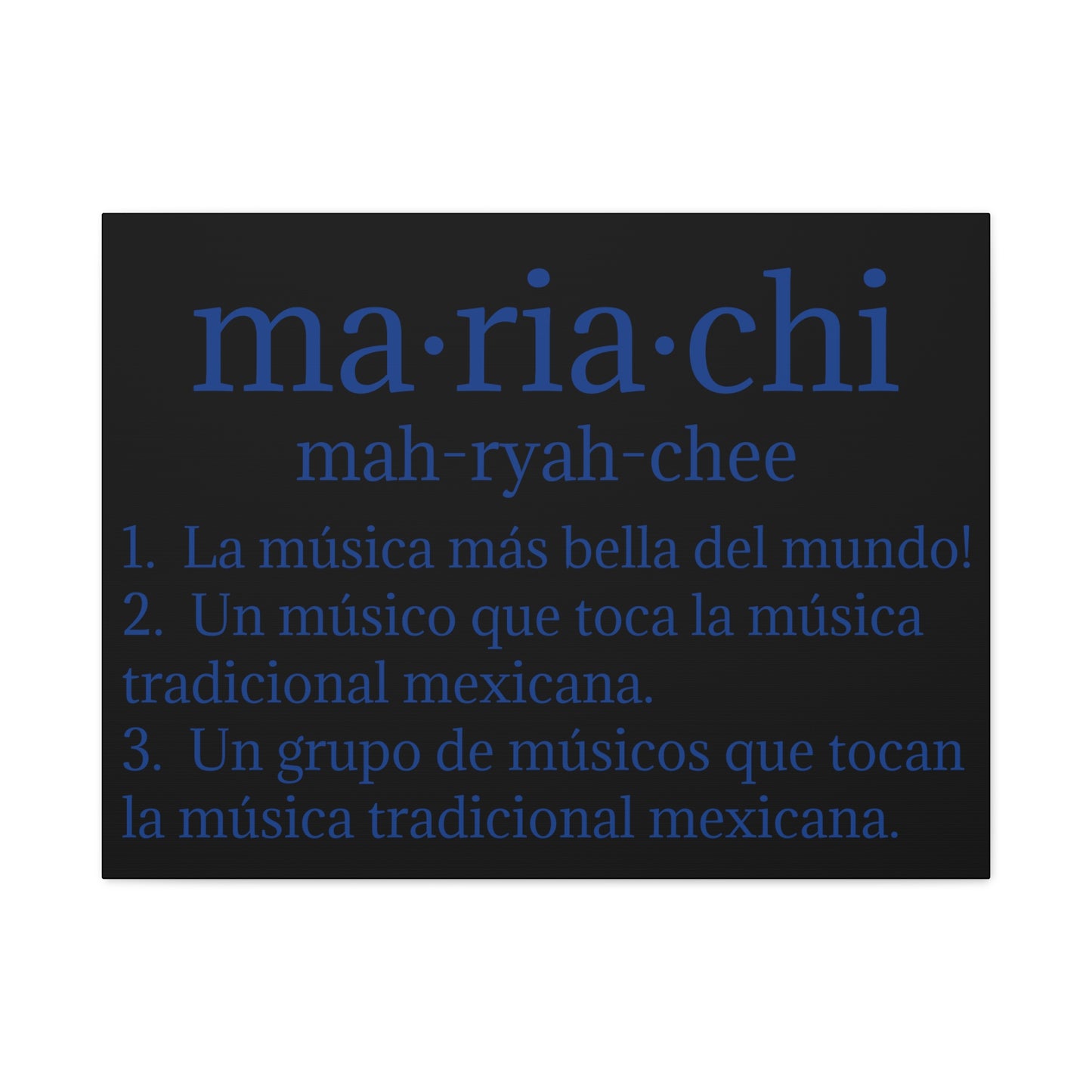 Blue Mariachi Definition Business Matte Canvas, Stretched, 1.25"
