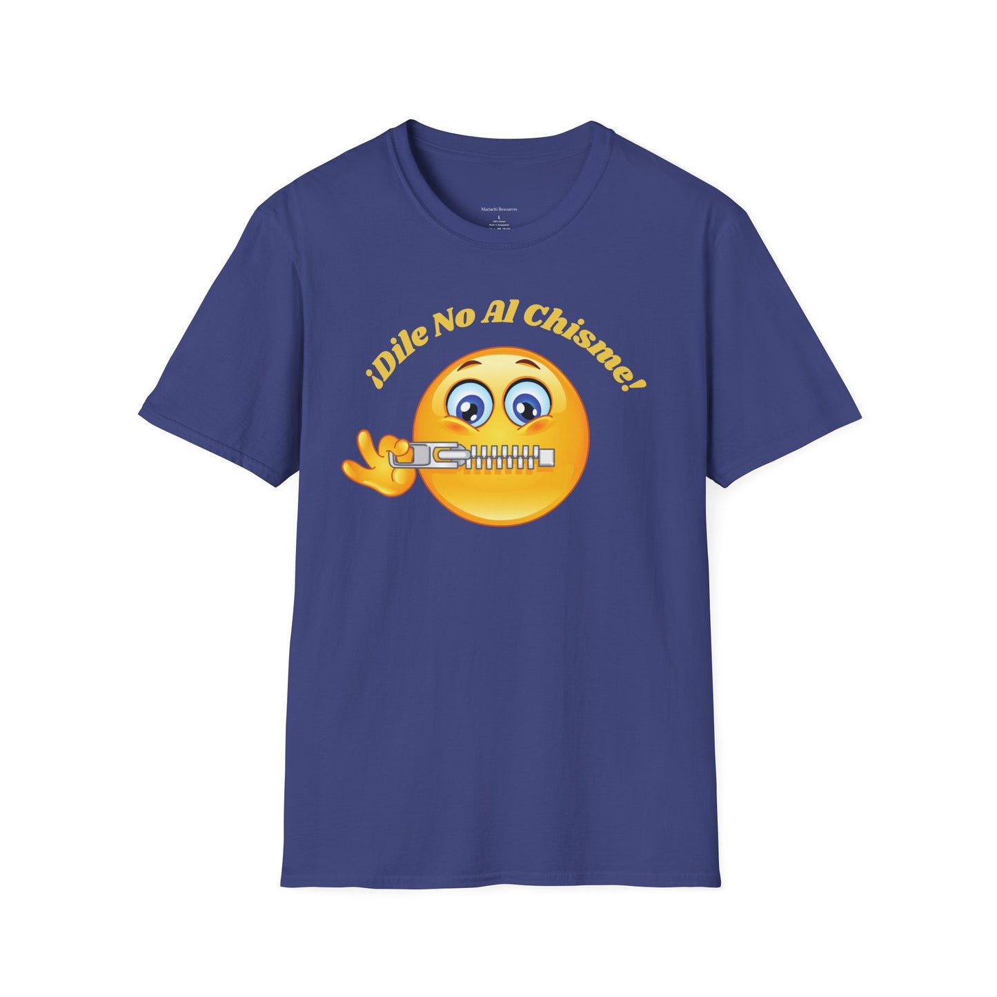 Dile No Al Chisme Unisex Softstyle T-Shirt