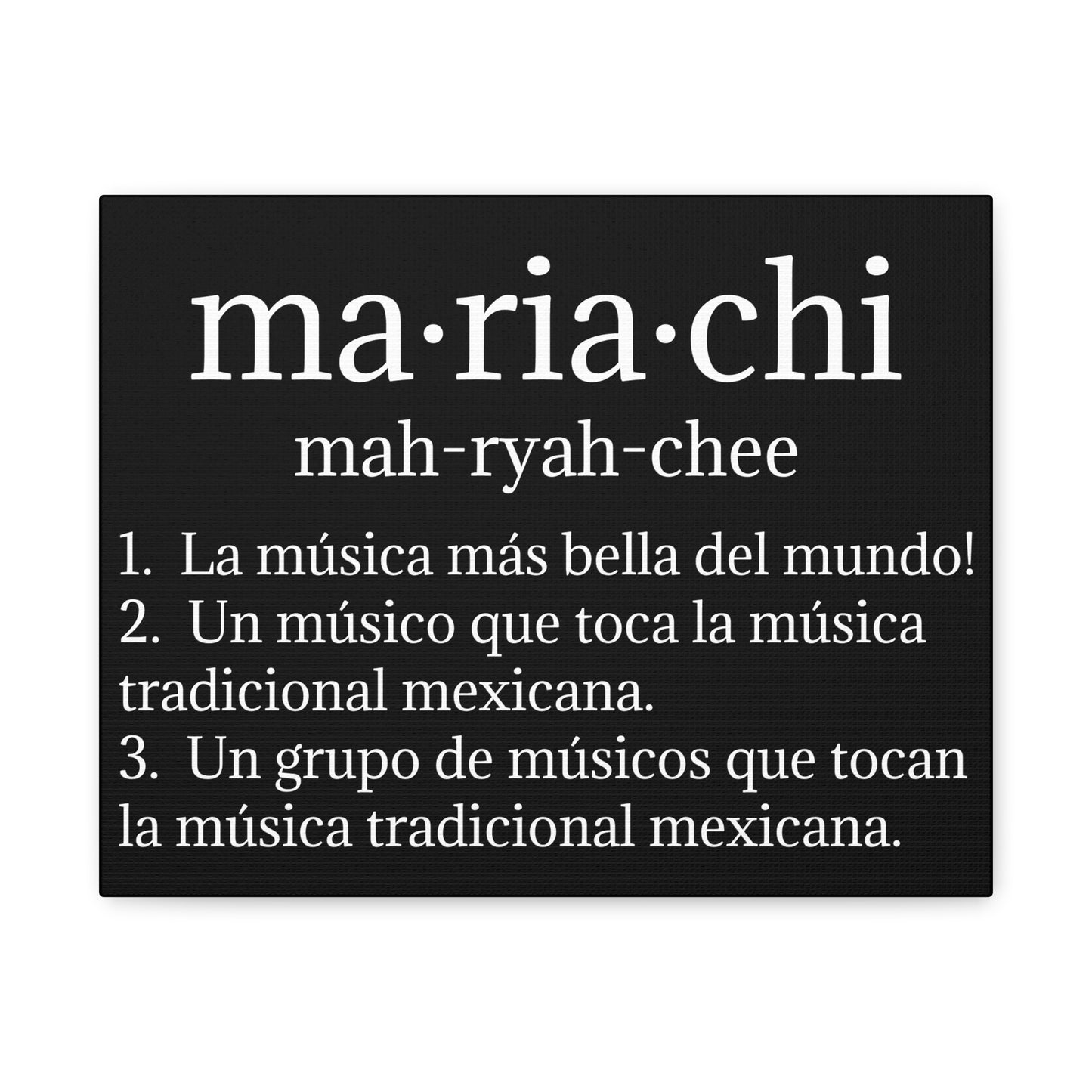 White Mariachi Definition Business Matte Canvas, Stretched, 1.25"