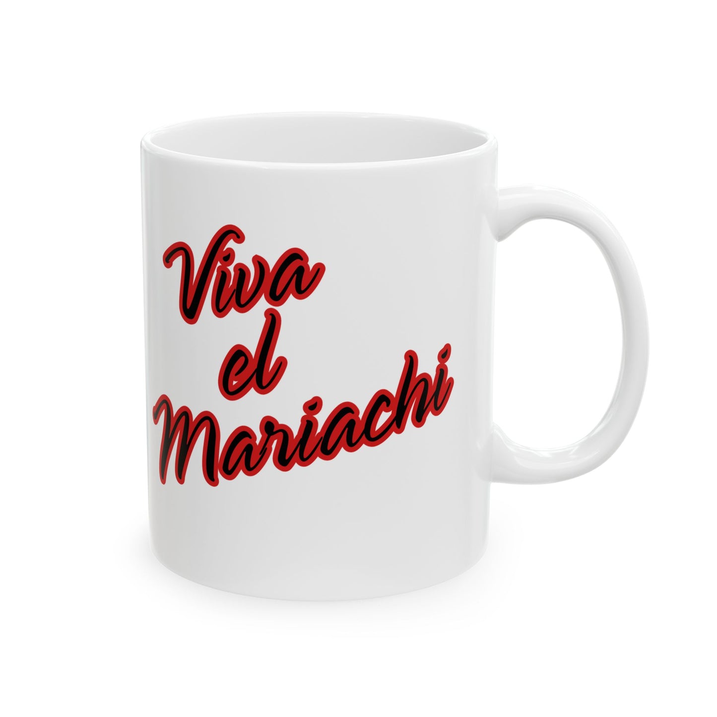 Viva El Mariachi Ceramic Mug, (11oz, 15oz)