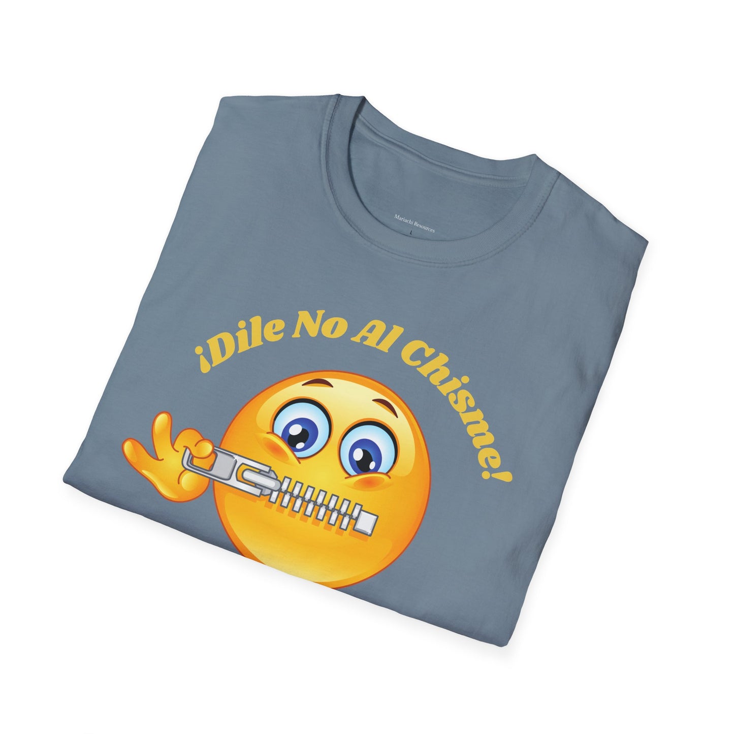 Dile No Al Chisme Unisex Softstyle T-Shirt