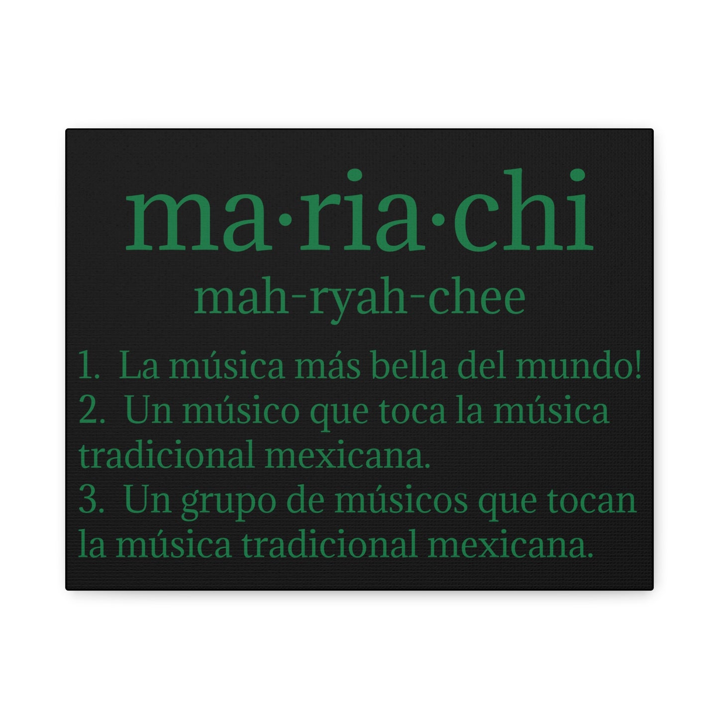 Green Mariachi Definition Business Matte Canvas, Stretched, 1.25"
