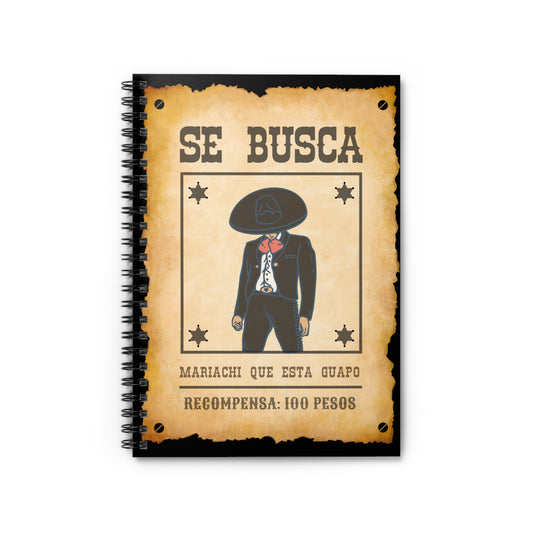 Wanted Mariachi Guapo Spiral Notebook - Ruled Line