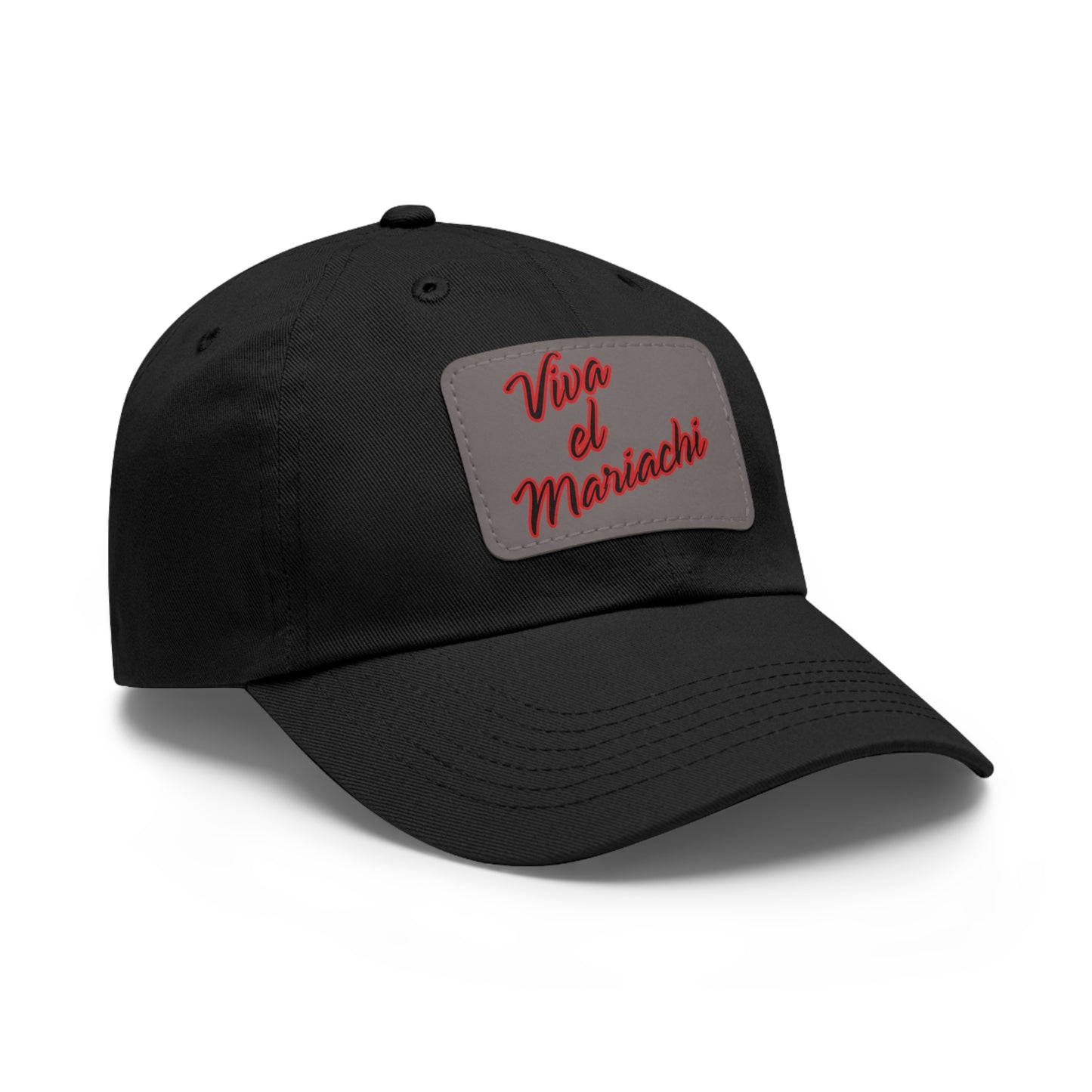 Viva El Mariachi Dad Hat with Leather Patch (Rectangle)