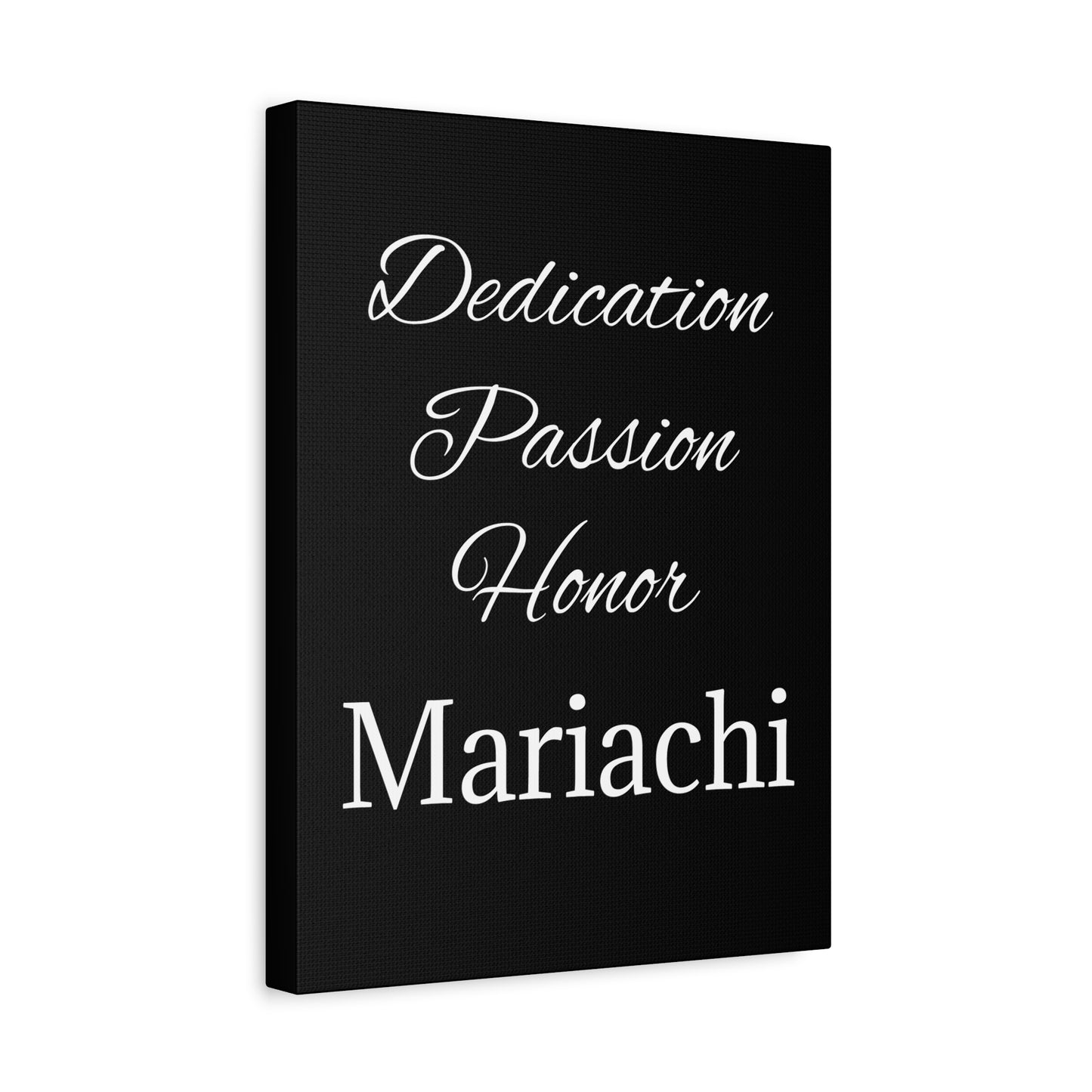 White Dedication Passion Honor Matte Canvas, Stretched, 1.25"