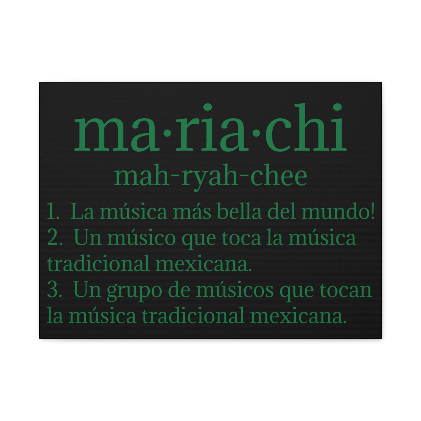 Green Mariachi Definition Business Matte Canvas, Stretched, 1.25"
