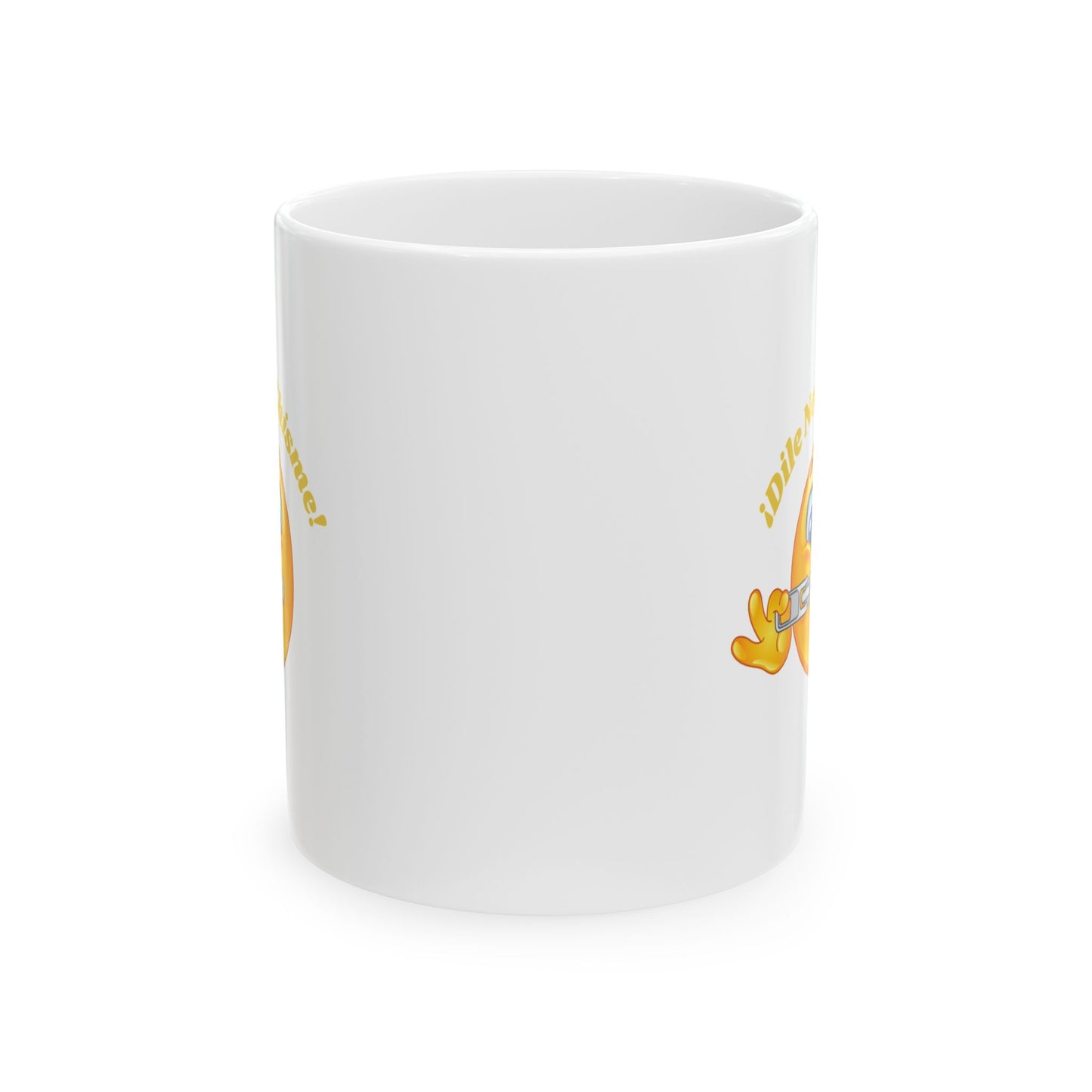 Dile No Al Chisme Ceramic Mug, (11oz, 15oz)