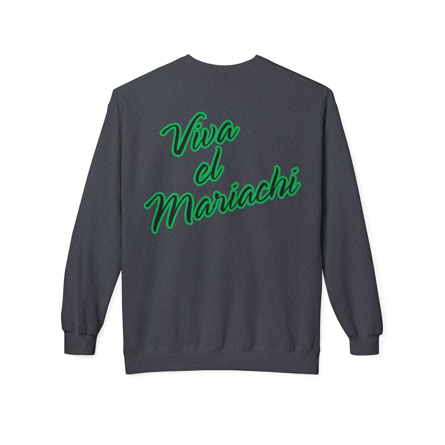 Green Viva El Mariachi Unisex Midweight Softstyle Fleece Crewneck Sweatshirt